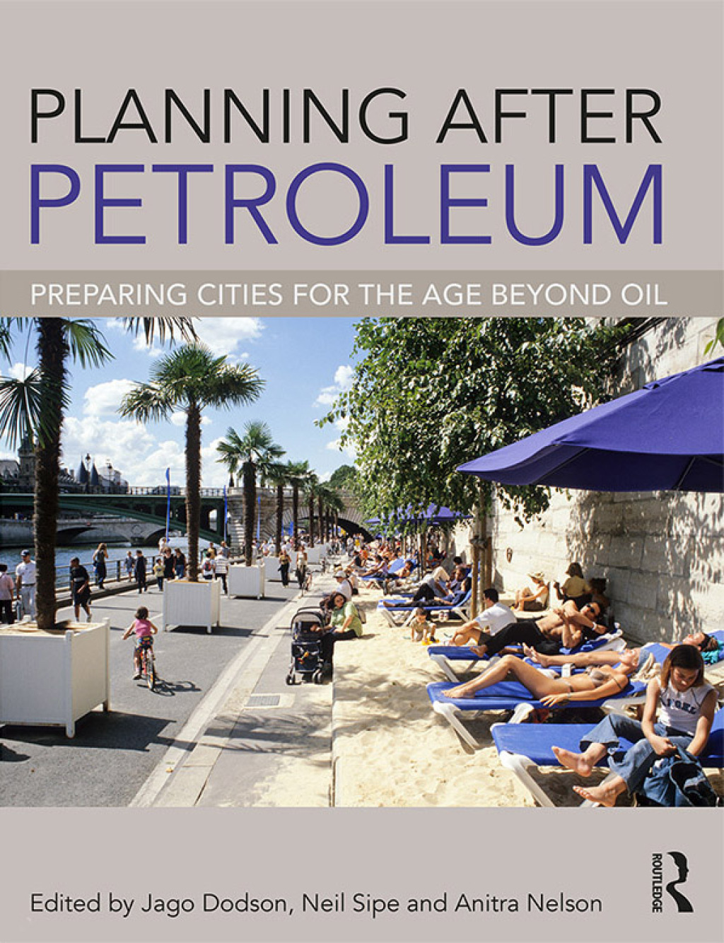 Planning After Petroleum Preparing Cities for the Age Beyond Oil 1st Edition â€“ PDF/EPUB Version Downloadable