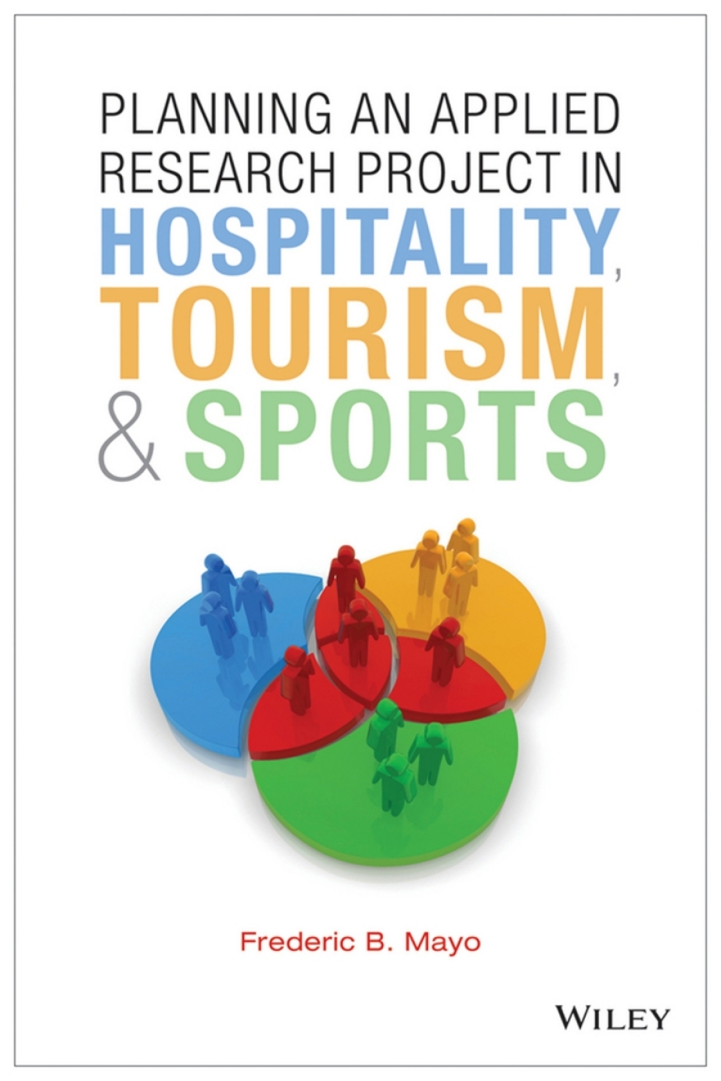 Planning an Applied Research Project in Hospitality, Tourism, and Sports 1st Edition â€“ PDF/EPUB Version Downloadable