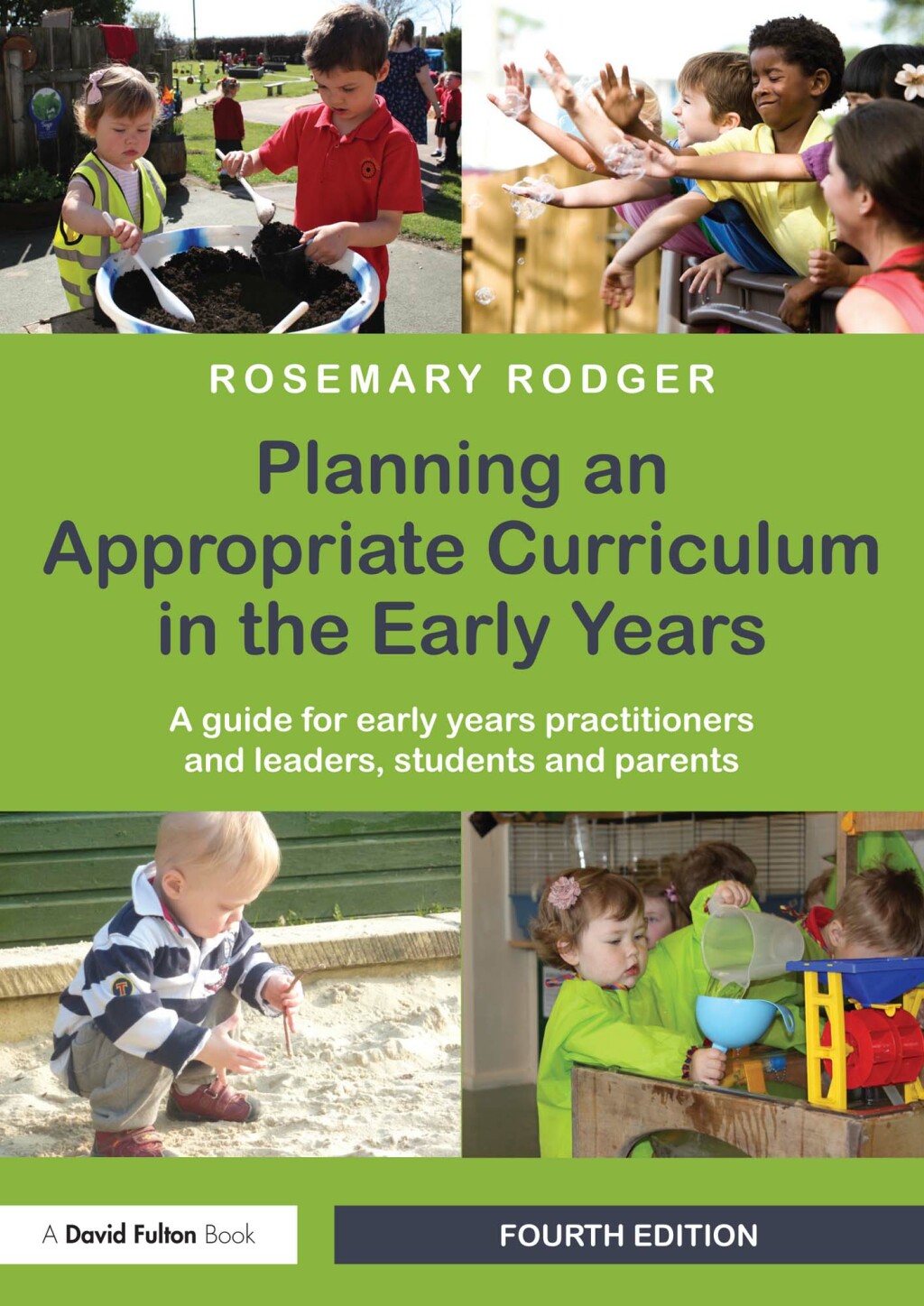 Planning an Appropriate Curriculum in the Early Years A guide for early years practitioners and leaders, students and parents 4th Edition - (PDF/EPUB Version)