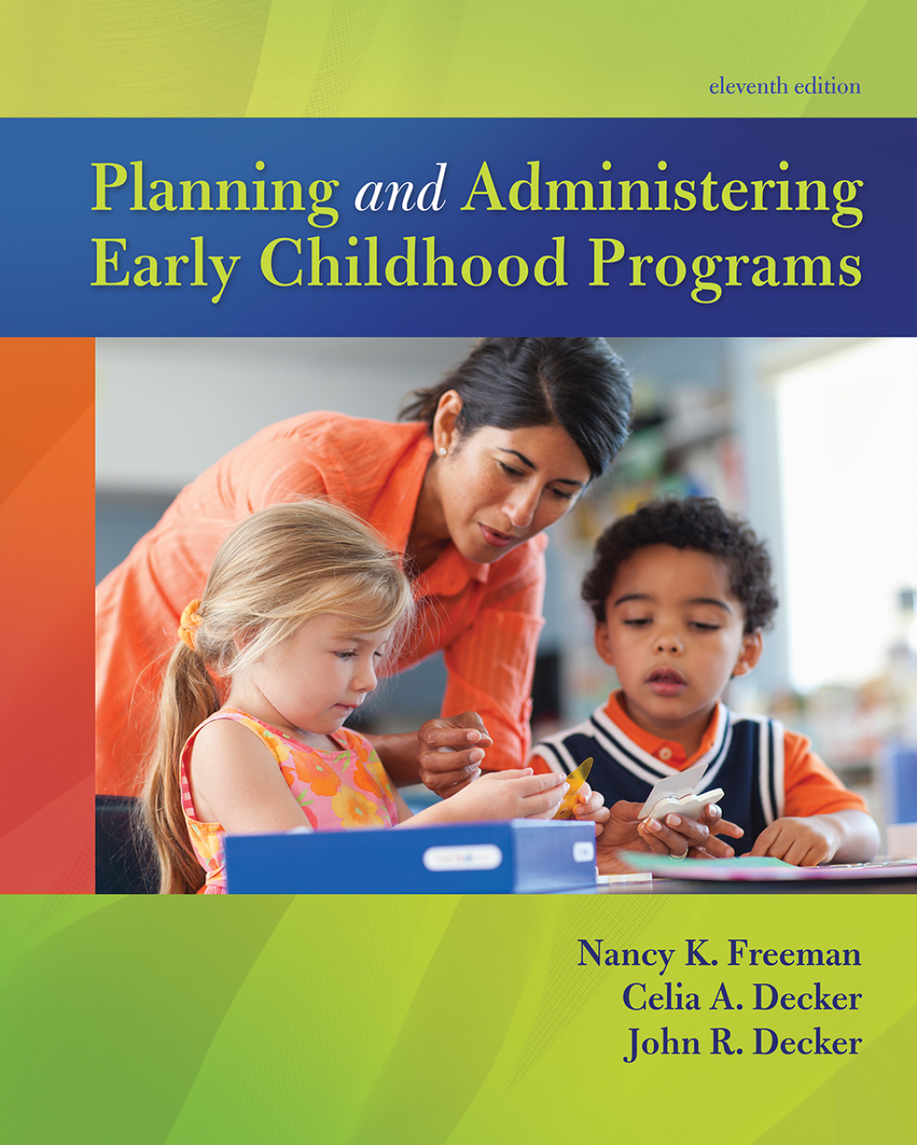 Planning and Administering Early Childhood Programs 11th Edition â€“ PDF/EPUB Version Downloadable