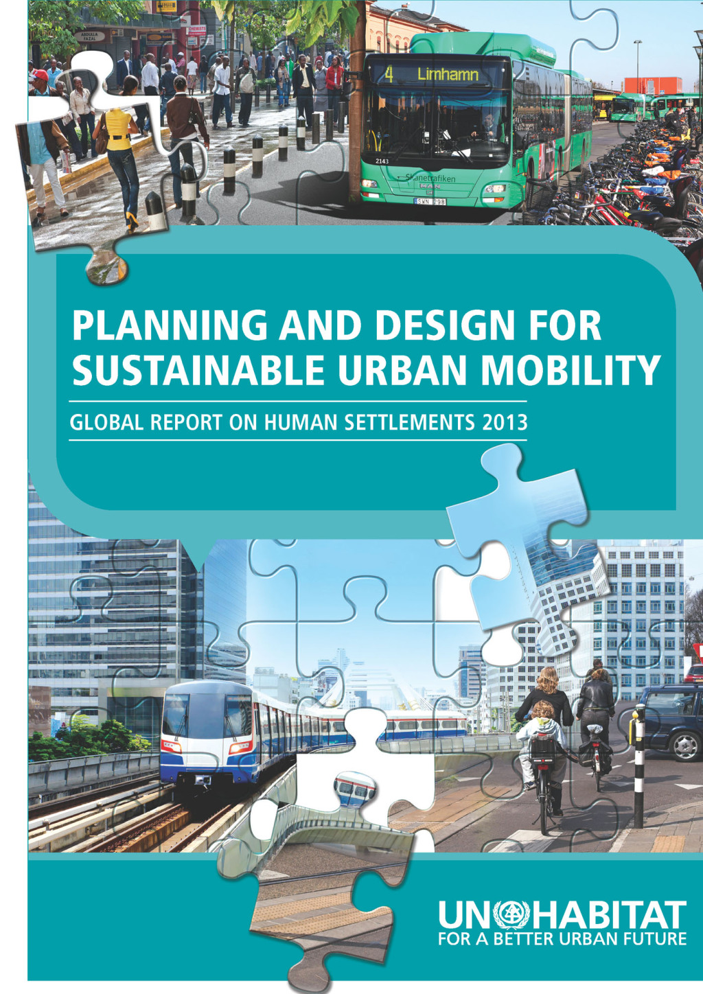 Planning and Design for Sustainable Urban Mobility Global Report on Human Settlements 2013 1st Edition â€“ PDF/EPUB Version Downloadable