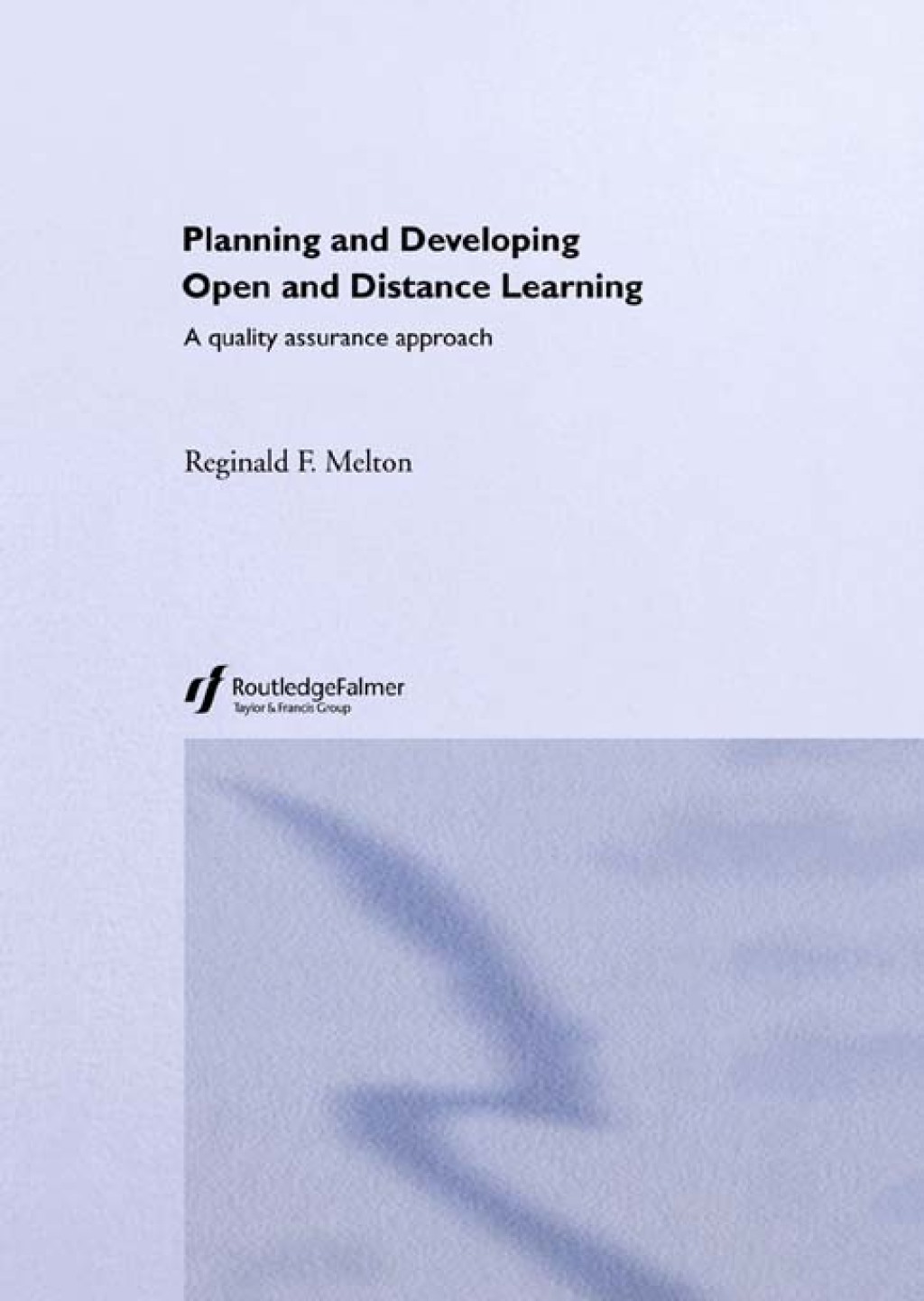 Planning and Developing Open and Distance Learning A Framework for Quality 1st Edition â€“ PDF/EPUB Version Downloadable