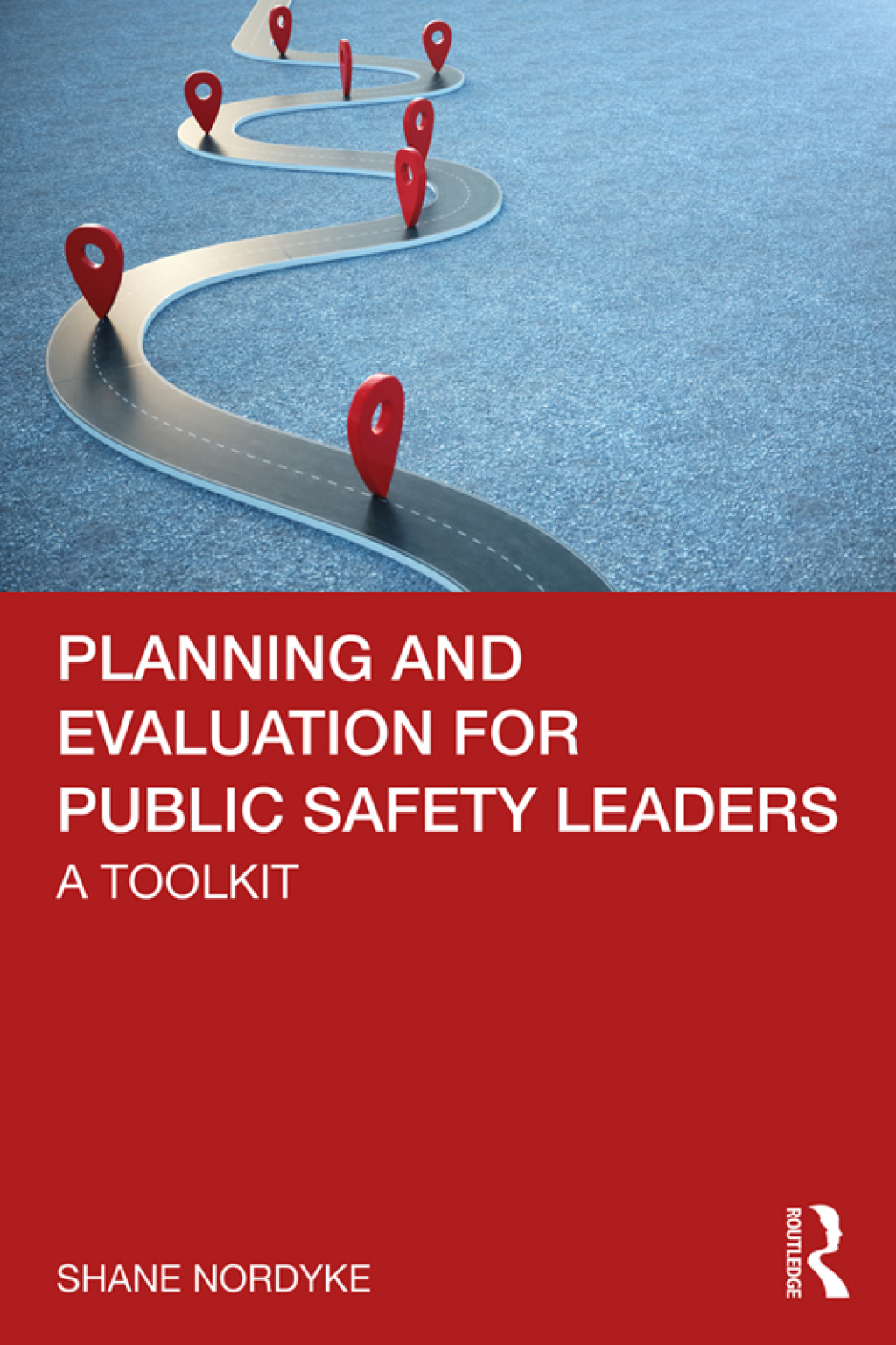 Planning and Evaluation for Public Safety Leaders A Toolkit 1st Edition â€“ PDF/EPUB Version Downloadable