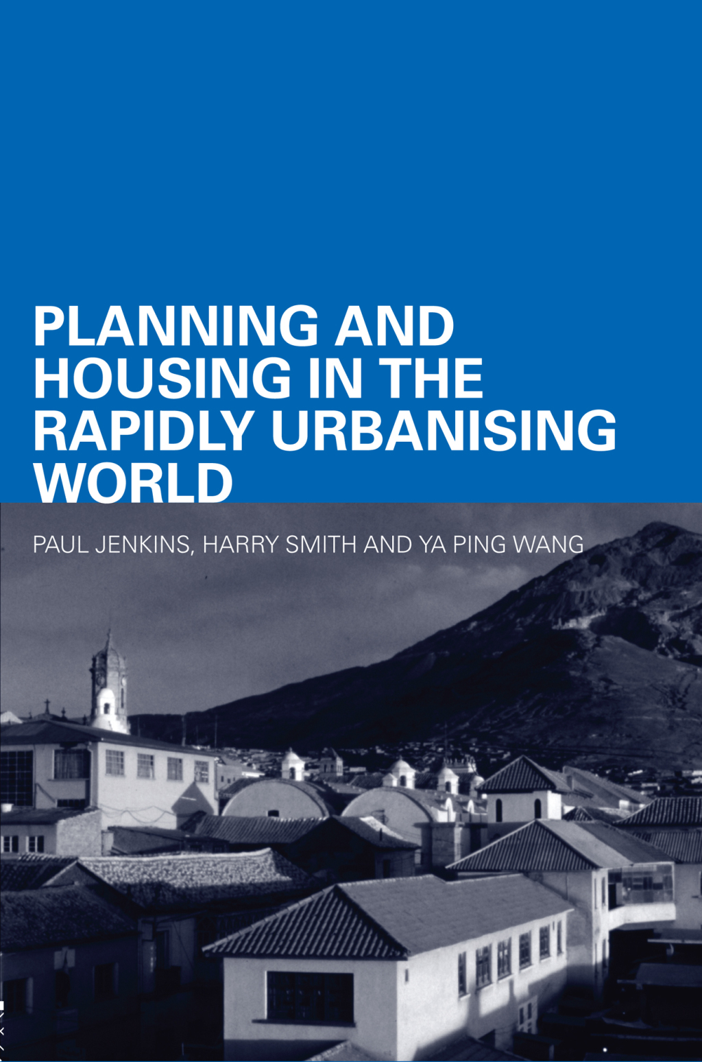 Planning and Housing in the Rapidly Urbanising World 1st Edition â€“ PDF/EPUB Version Downloadable