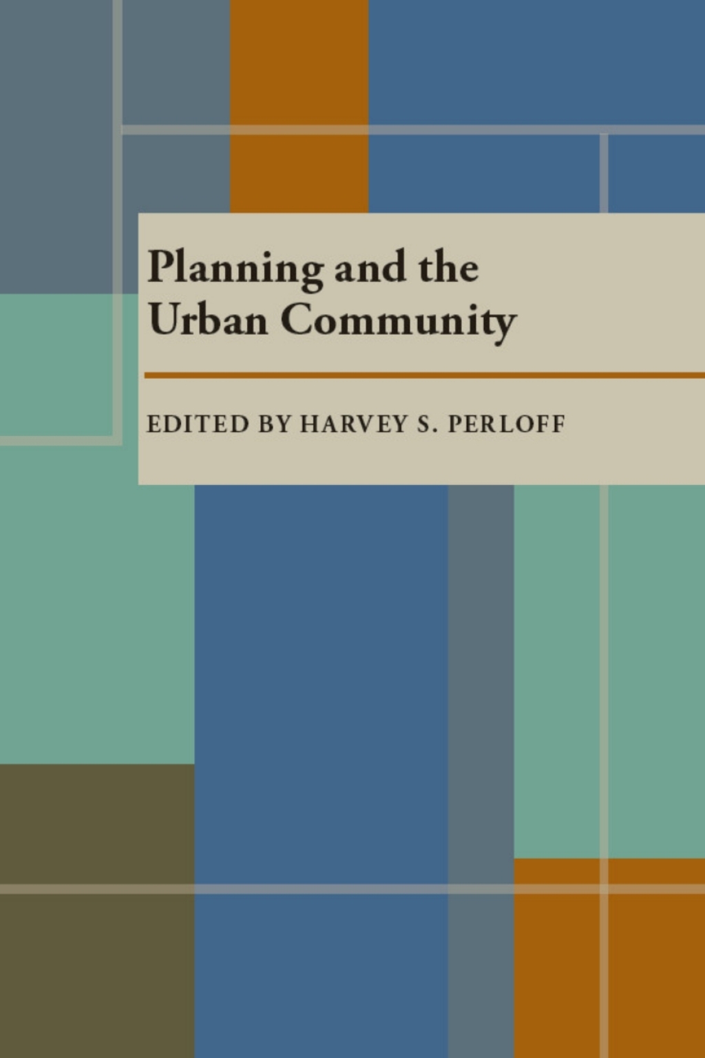 Planning and the Urban Community  â€“ PDF/EPUB Version Downloadable