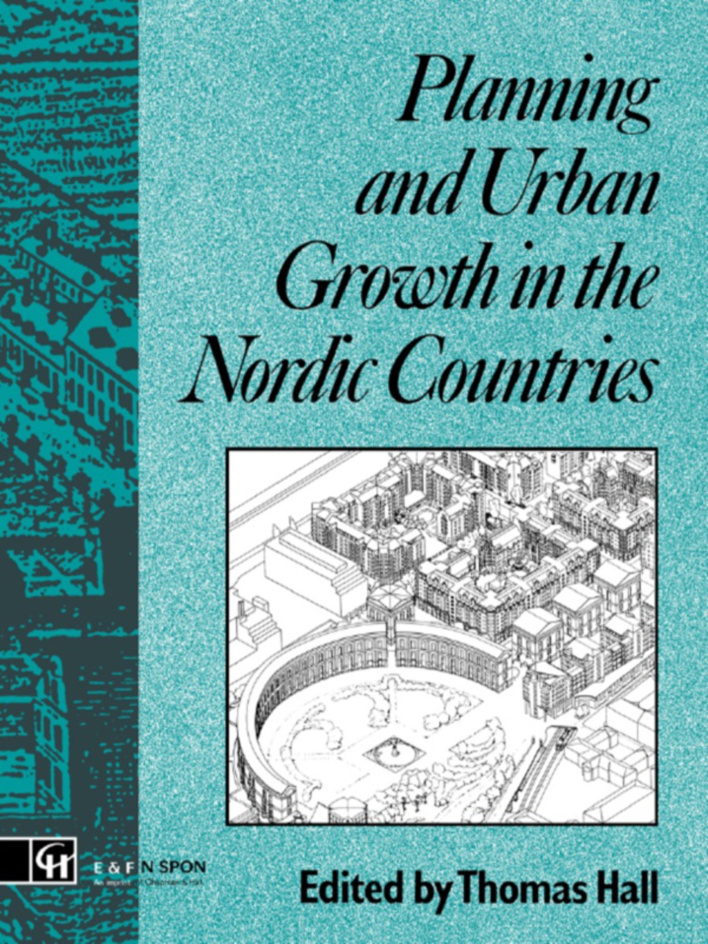 Planning and Urban Growth in Nordic Countries 1st Edition â€“ PDF/EPUB Version Downloadable