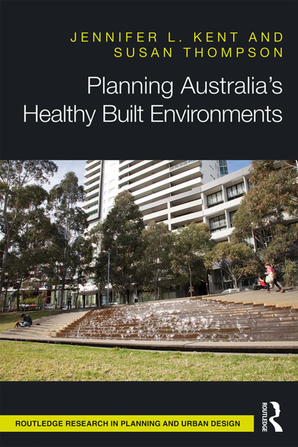 Planning Australiaâ€™s Healthy Built Environments 1st Edition â€“ PDF/EPUB Version Downloadable
