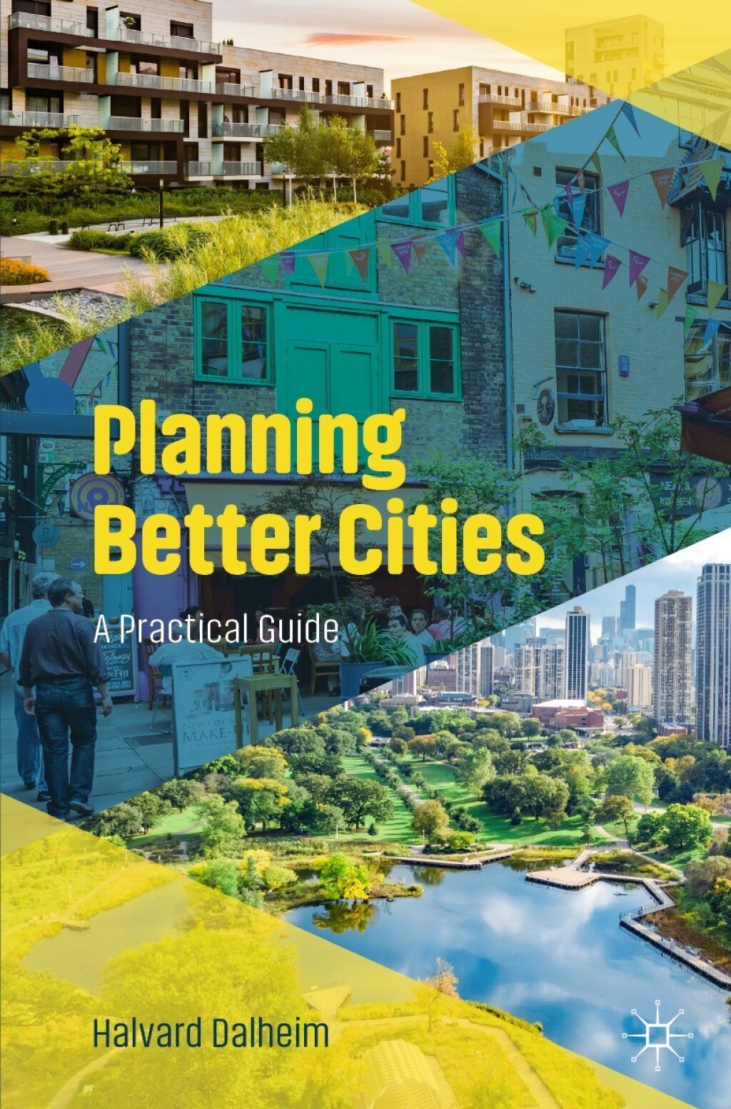 Planning Better Cities A Practical Guide  â€“ PDF/EPUB Version Downloadable