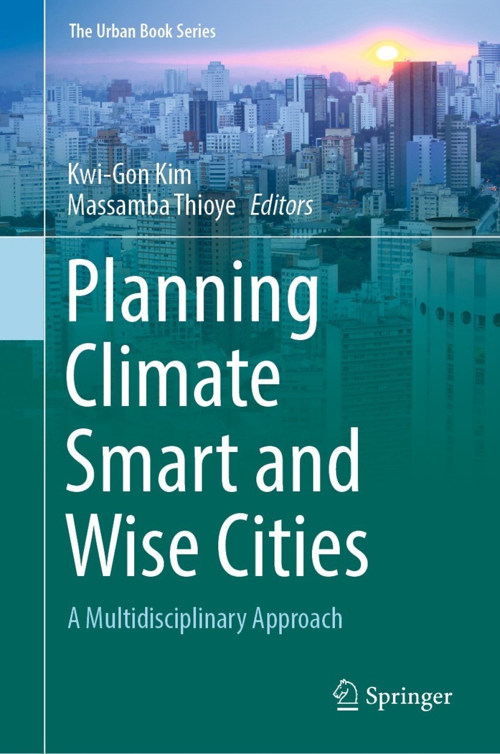 Planning Climate Smart and Wise Cities A Multidisciplinary Approach  â€“ PDF/EPUB Version Downloadable