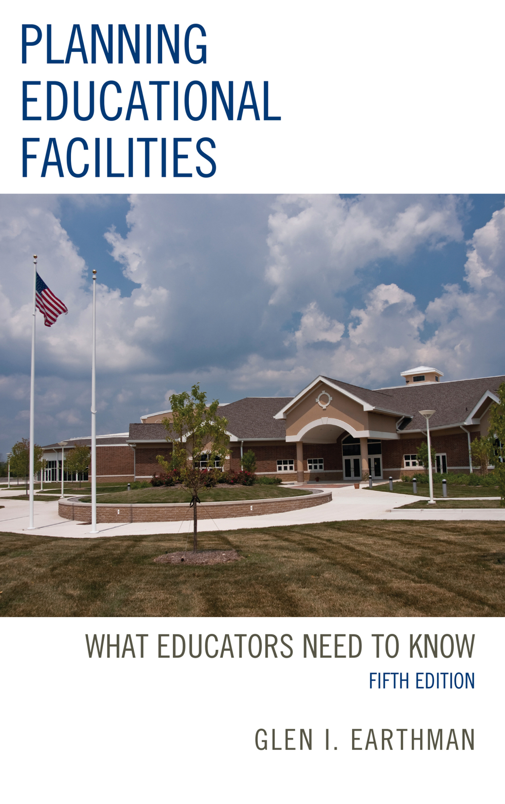 Planning Educational Facilities What Educators Need to Know 5th Edition â€“ PDF/EPUB Version Downloadable
