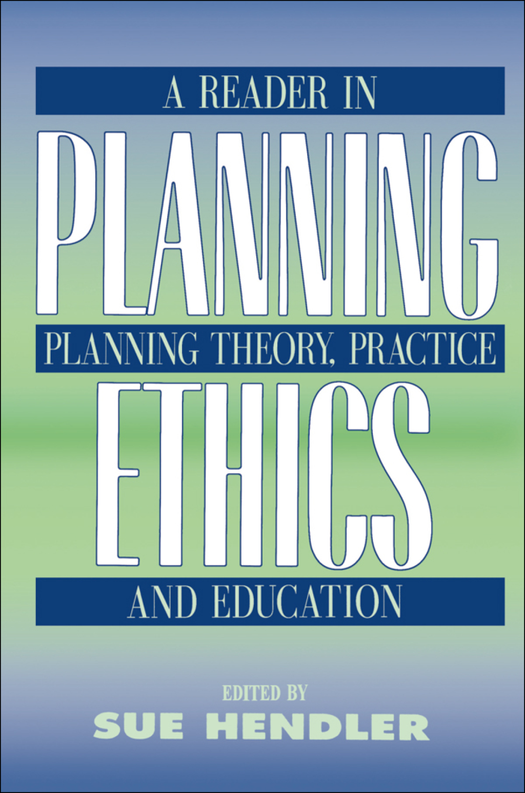 Planning Ethics A Reader in Planning Theory, Practice and Education 1st Edition â€“ PDF/EPUB Version Downloadable