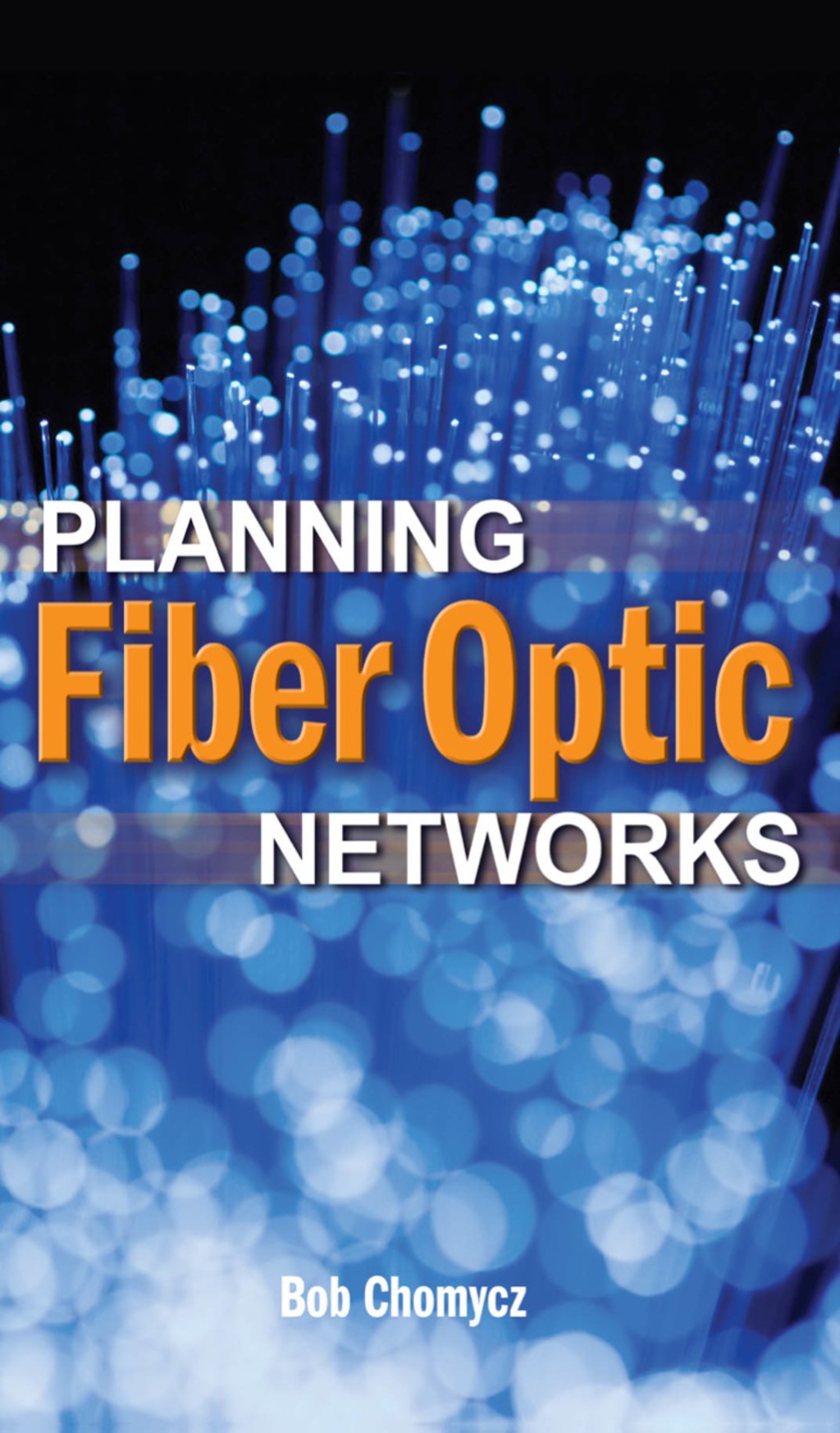 Planning Fiber Optics Networks 1st Edition â€“ PDF/EPUB Version Downloadable