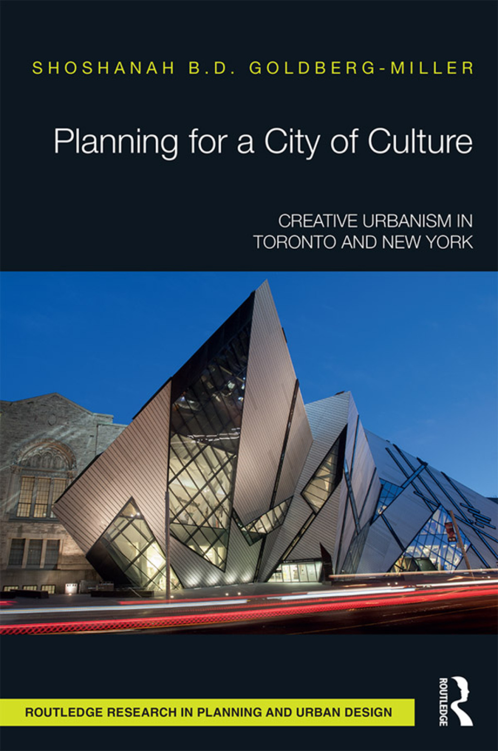 Planning for a City of Culture Creative Urbanism in Toronto and New York 1st Edition â€“ PDF/EPUB Version Downloadable