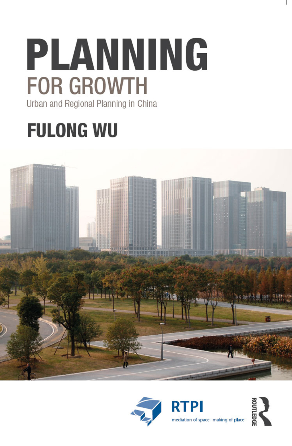 Planning for Growth Urban and Regional Planning in China 1st Edition â€“ PDF/EPUB Version Downloadable