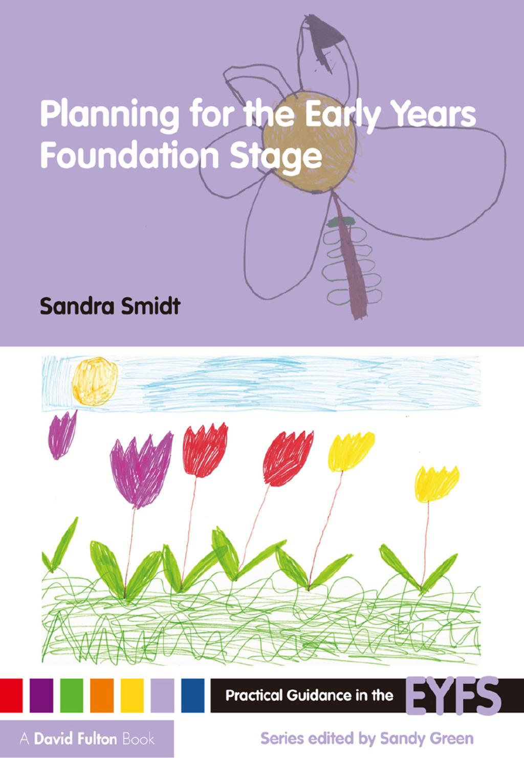 Planning for the Early Years Foundation Stage 1st Edition â€“ PDF/EPUB Version Downloadable