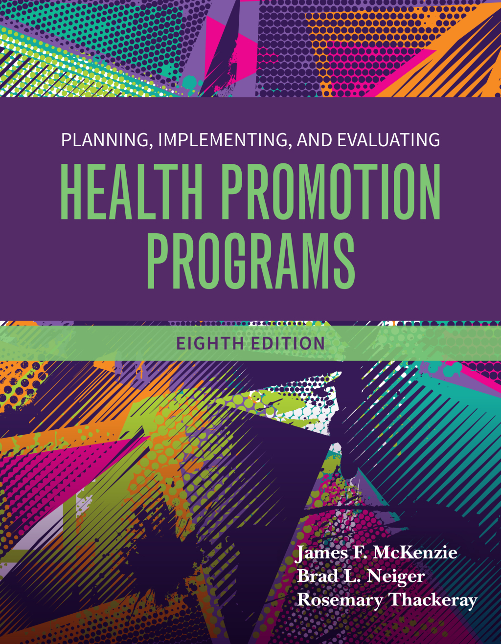 Planning, Implementing and Evaluating Health Promotion Programs 8th Edition â€“ PDF/EPUB Version Downloadable