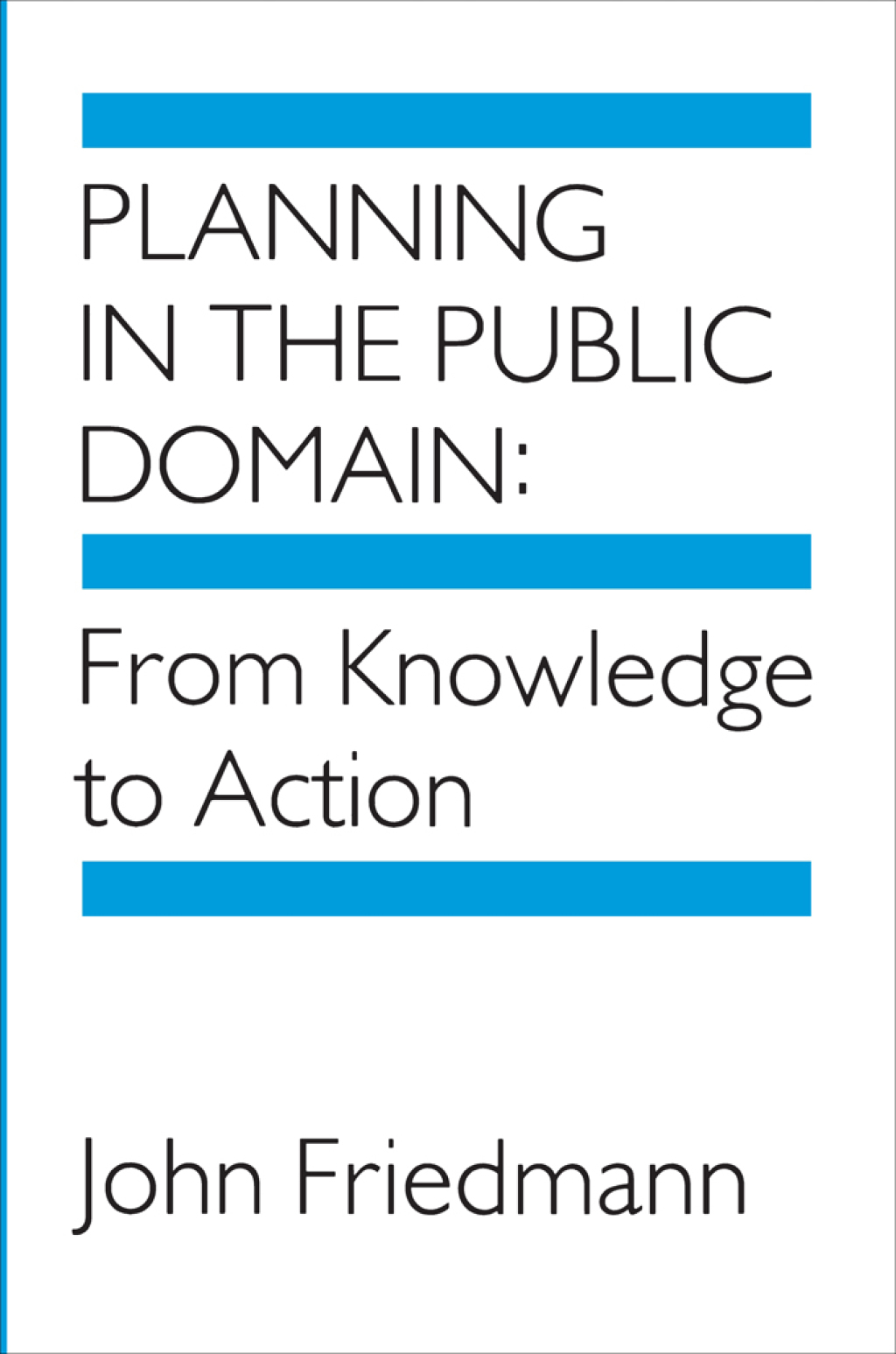 Planning in the Public Domain From Knowledge to Action  â€“ PDF/EPUB Version Downloadable