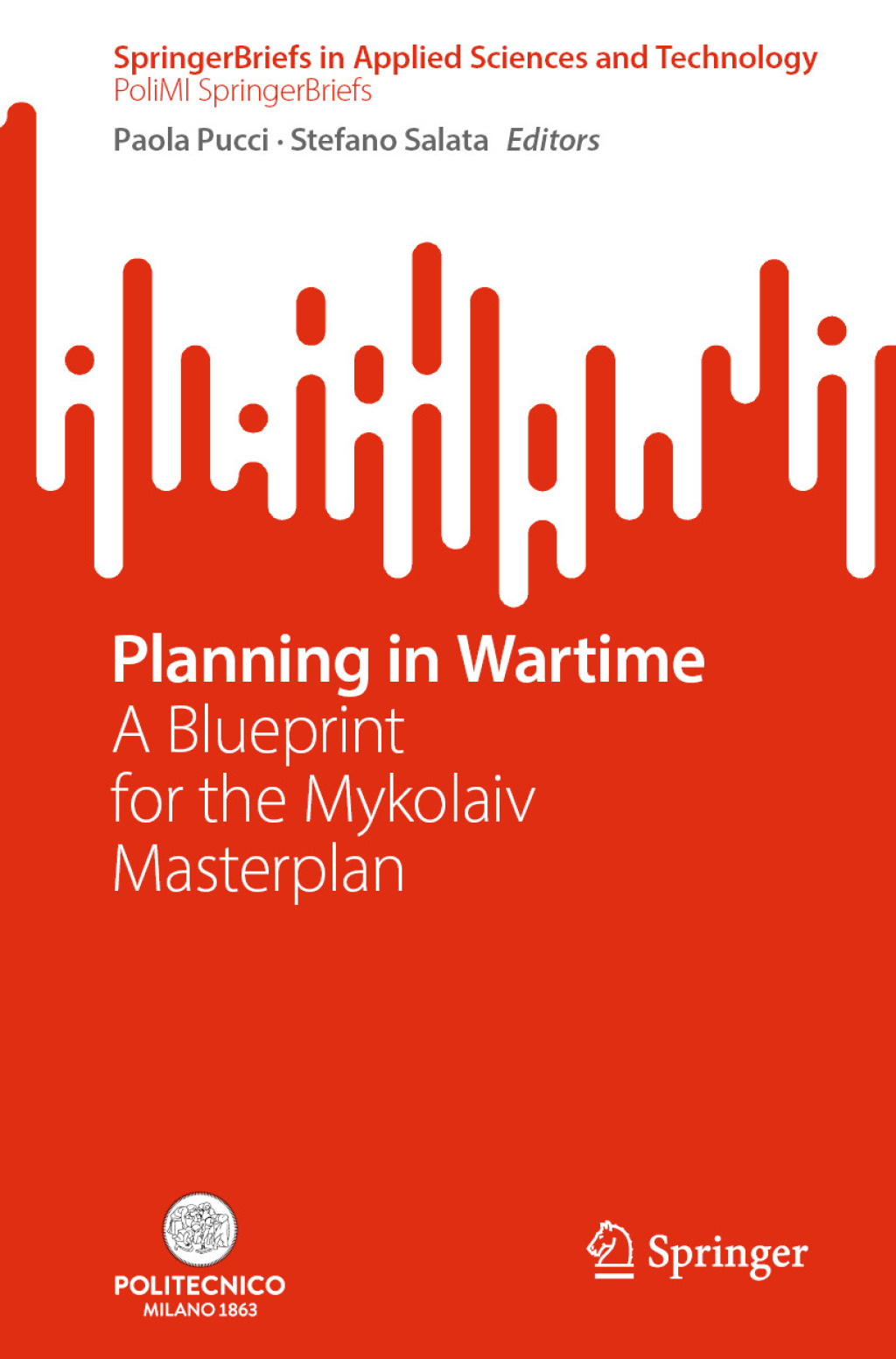 Planning in Wartime A Blueprint for the Mykolaiv Masterplan  â€“ PDF/EPUB Version Downloadable