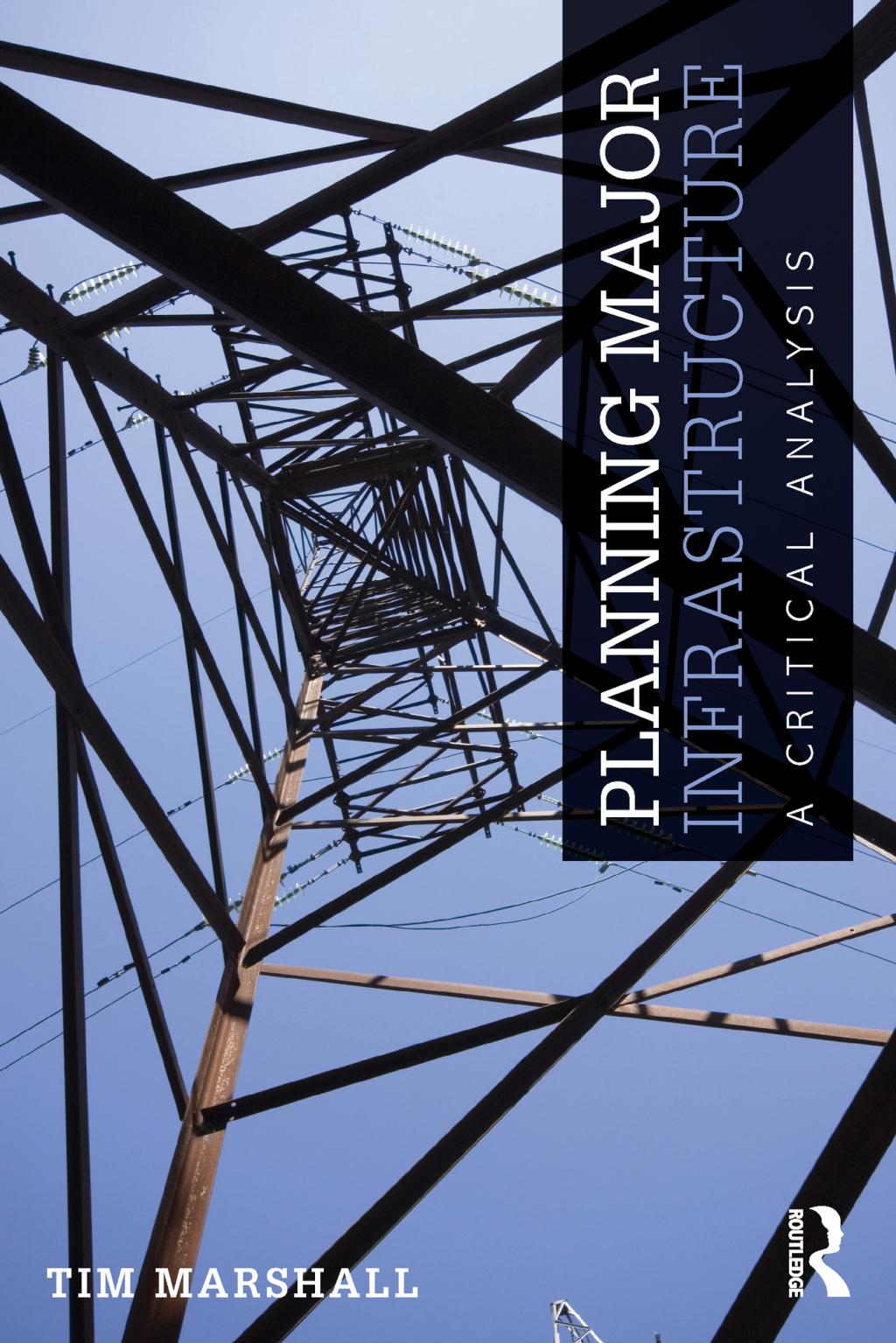 Planning Major Infrastructure A Critical Analysis 1st Edition â€“ PDF/EPUB Version Downloadable
