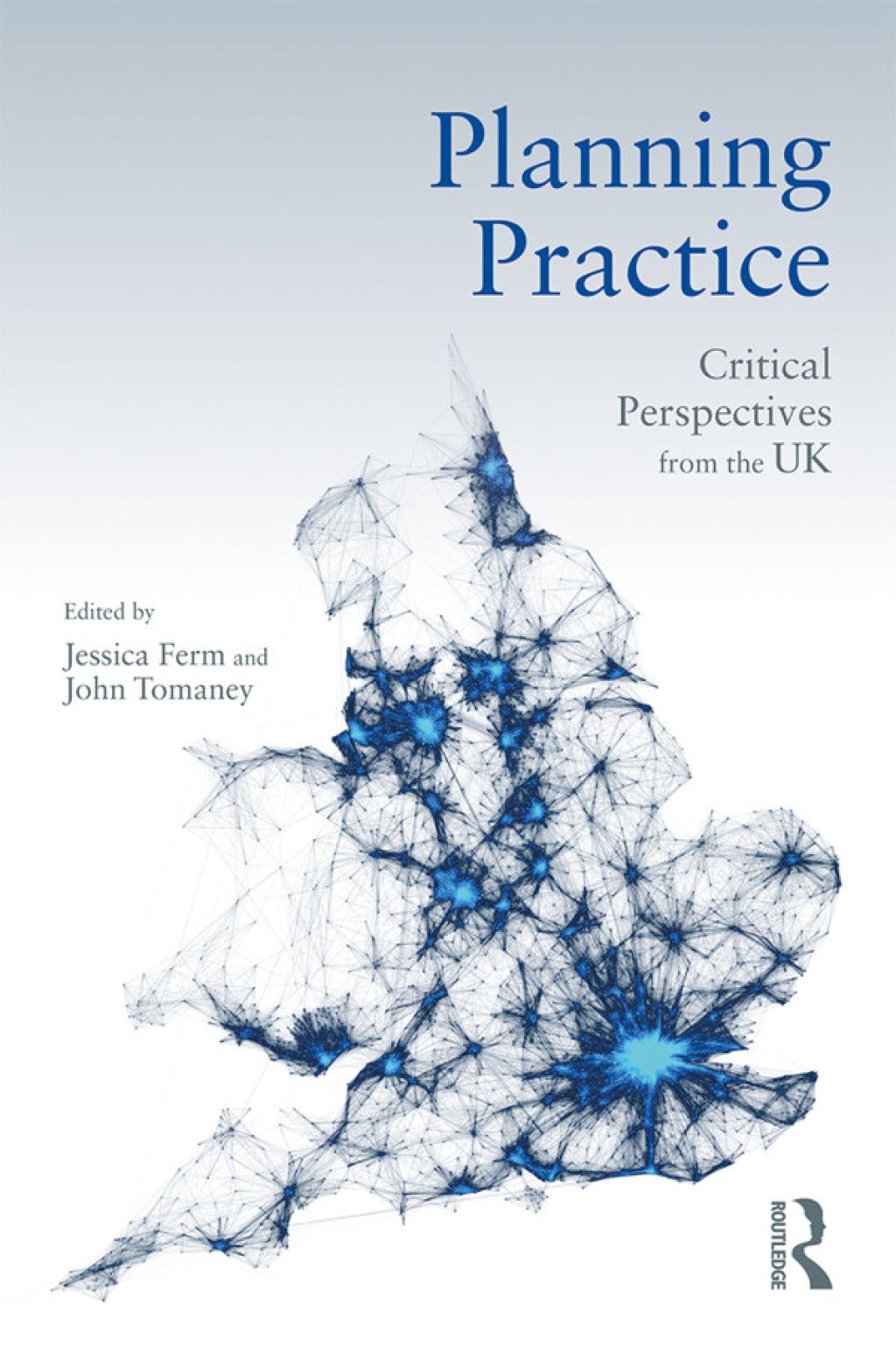 Planning Practice Critical Perspectives from the UK 1st Edition â€“ PDF/EPUB Version Downloadable