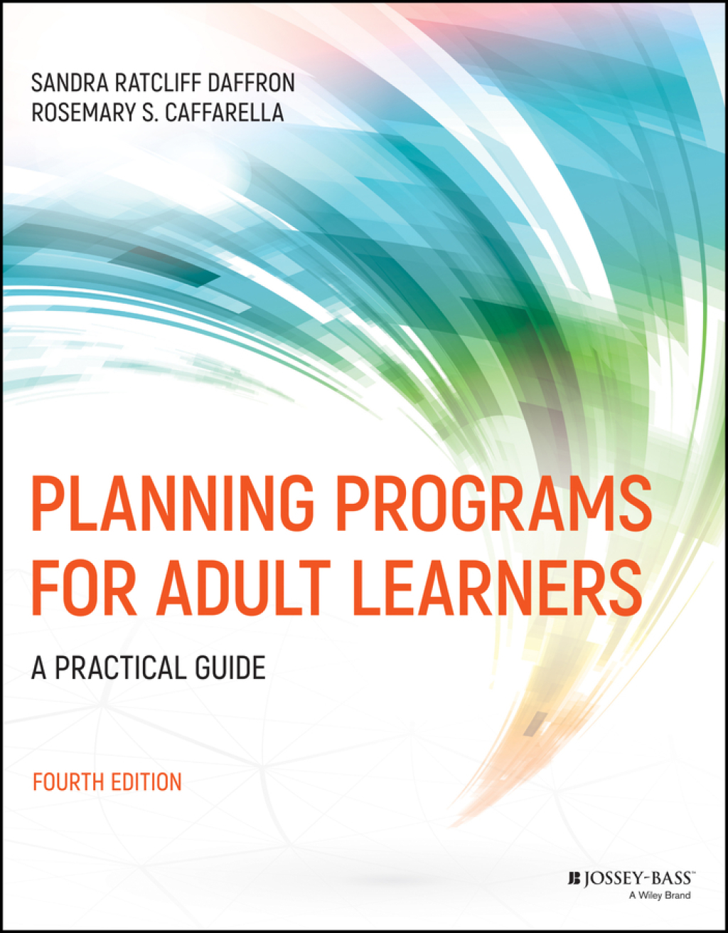 Planning Programs for Adult Learners A Practical Guide 4th Edition - (PDF/EPUB Version)