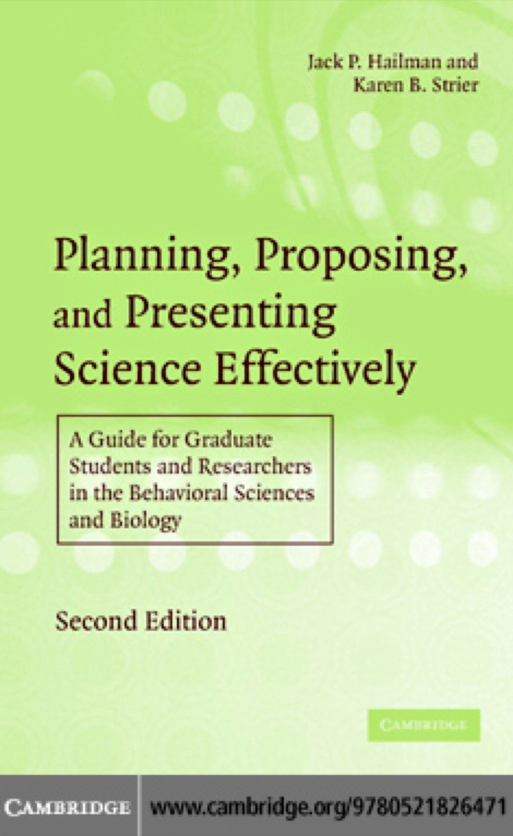 Planning, Proposing, and Presenting Science Effectively A Guide for Graduate Students and Researchers in the Behavioral Sciences and Biology 2nd Edition â€“ PDF/EPUB Version Downloadable