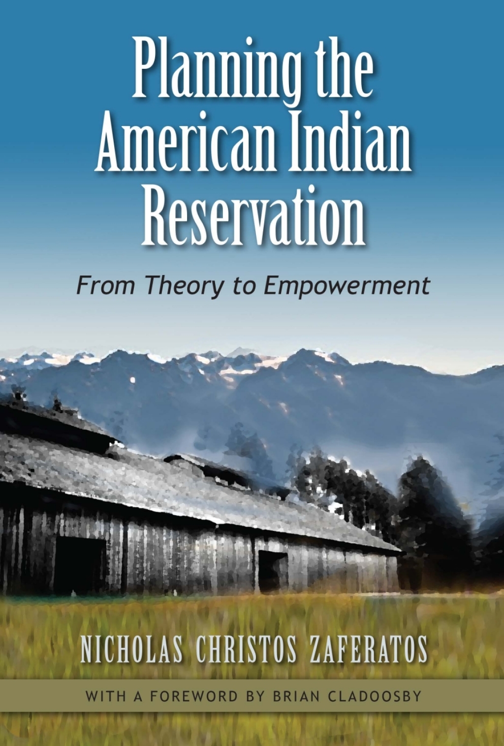 Planning the American Indian Reservation From Theory to Empowerment - (PDF/EPUB Version)