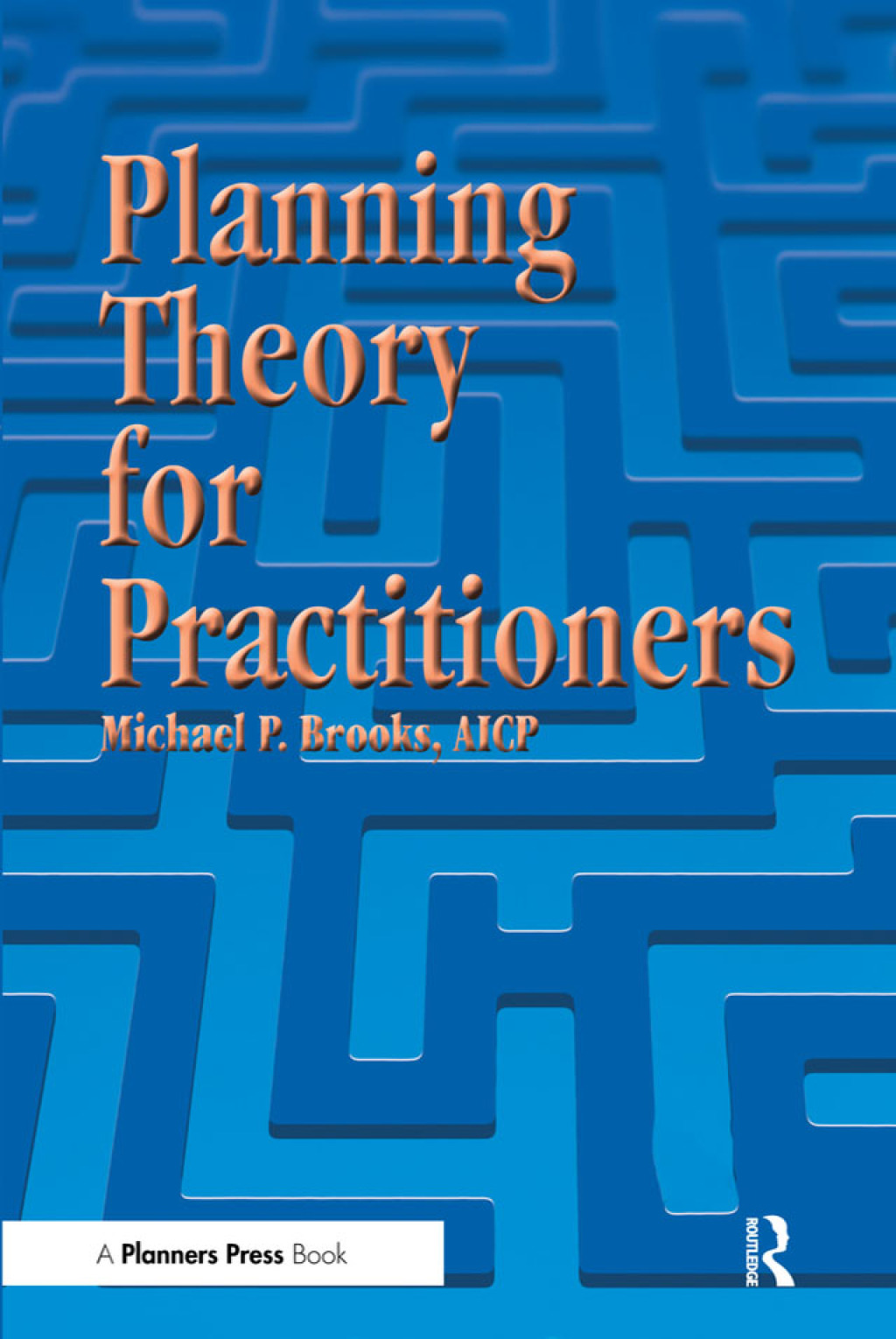 Planning Theory for Practitioners 1st Edition â€“ PDF/EPUB Version Downloadable