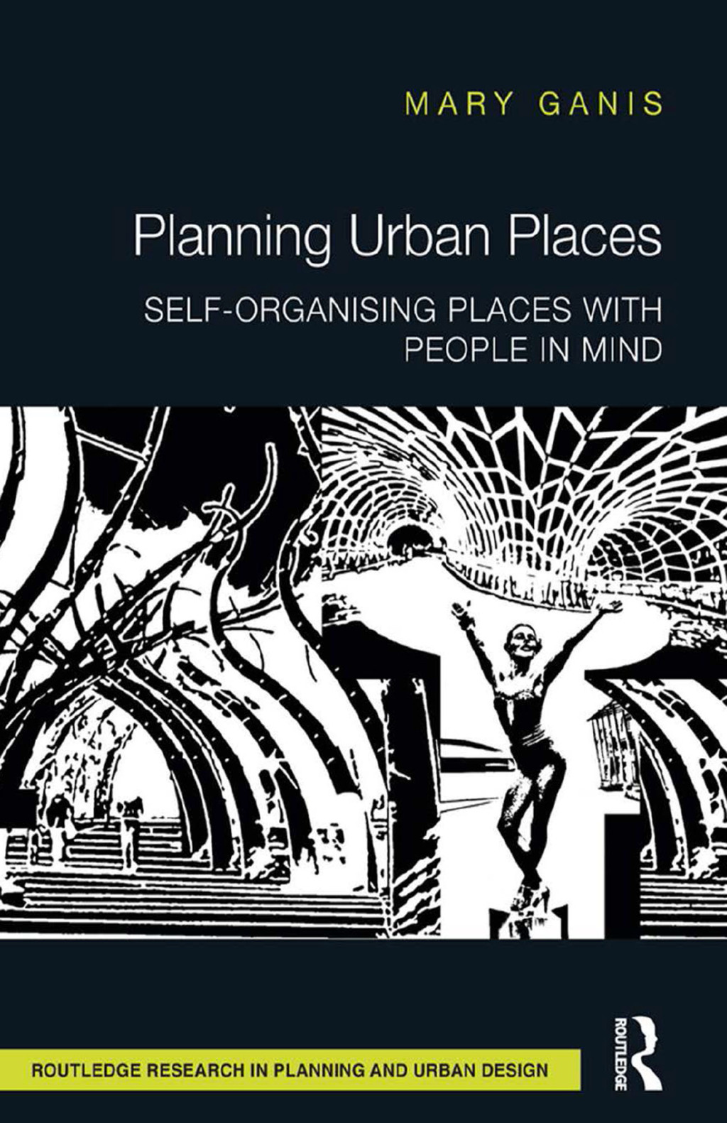 Planning Urban Places Self-Organising Places with People in Mind 1st Edition â€“ PDF/EPUB Version Downloadable