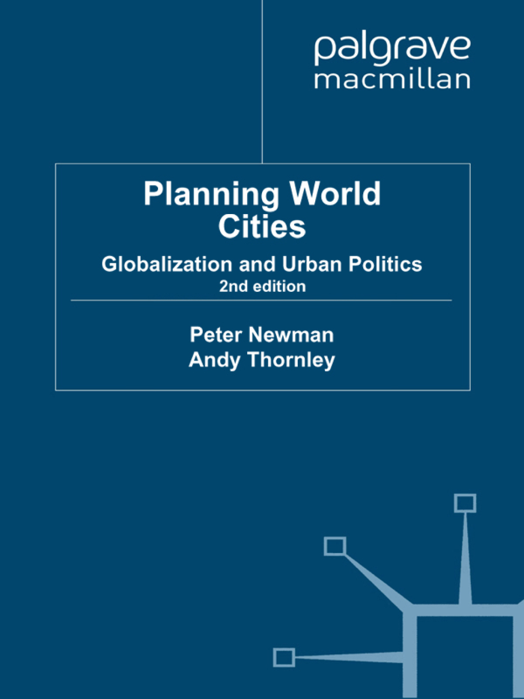 Planning World Cities Globalization and Urban Politics 2nd Edition â€“ PDF/EPUB Version Downloadable
