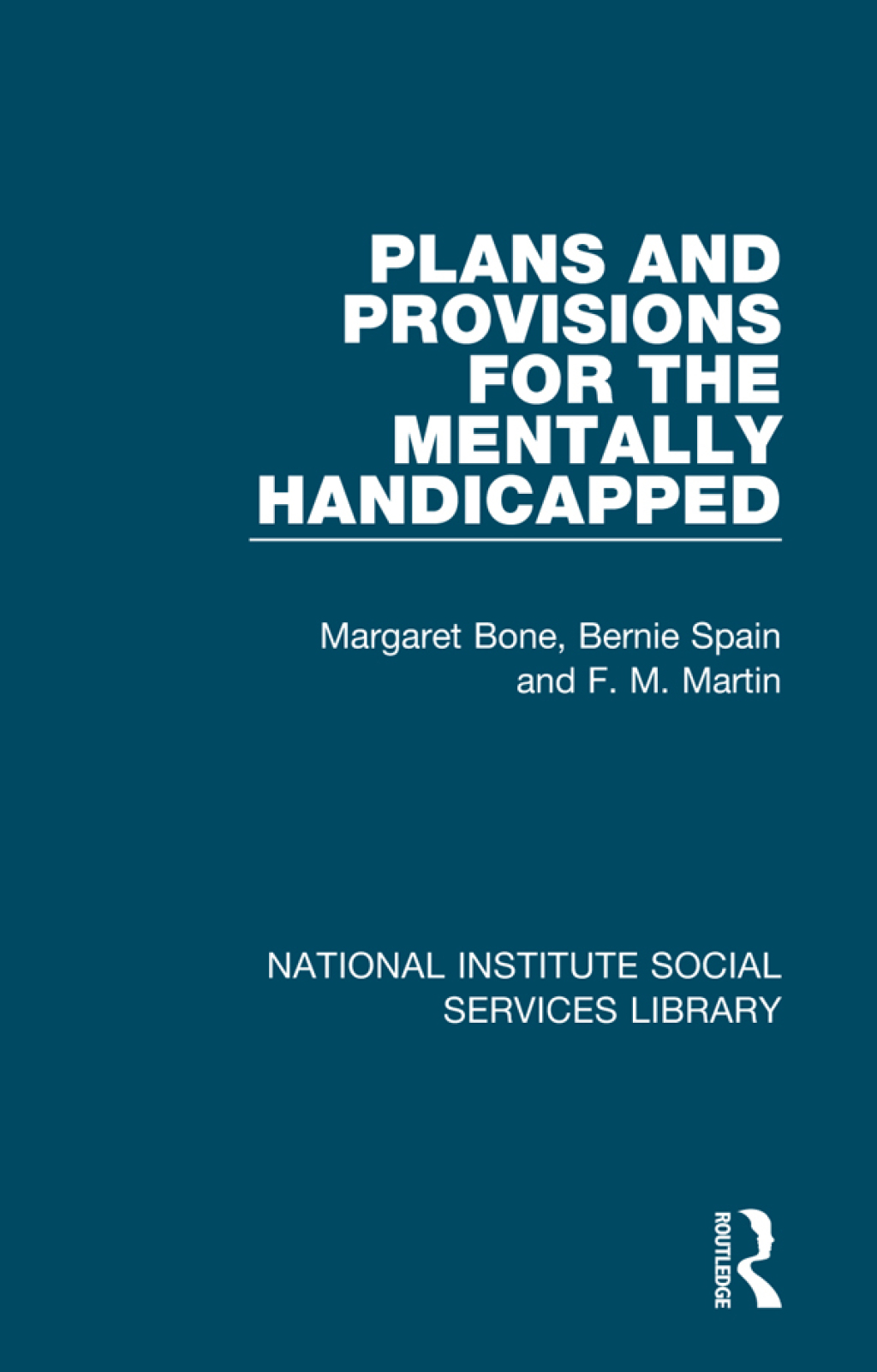Plans and Provisions for the Mentally Handicapped 1st Edition â€“ PDF/EPUB Version Downloadable