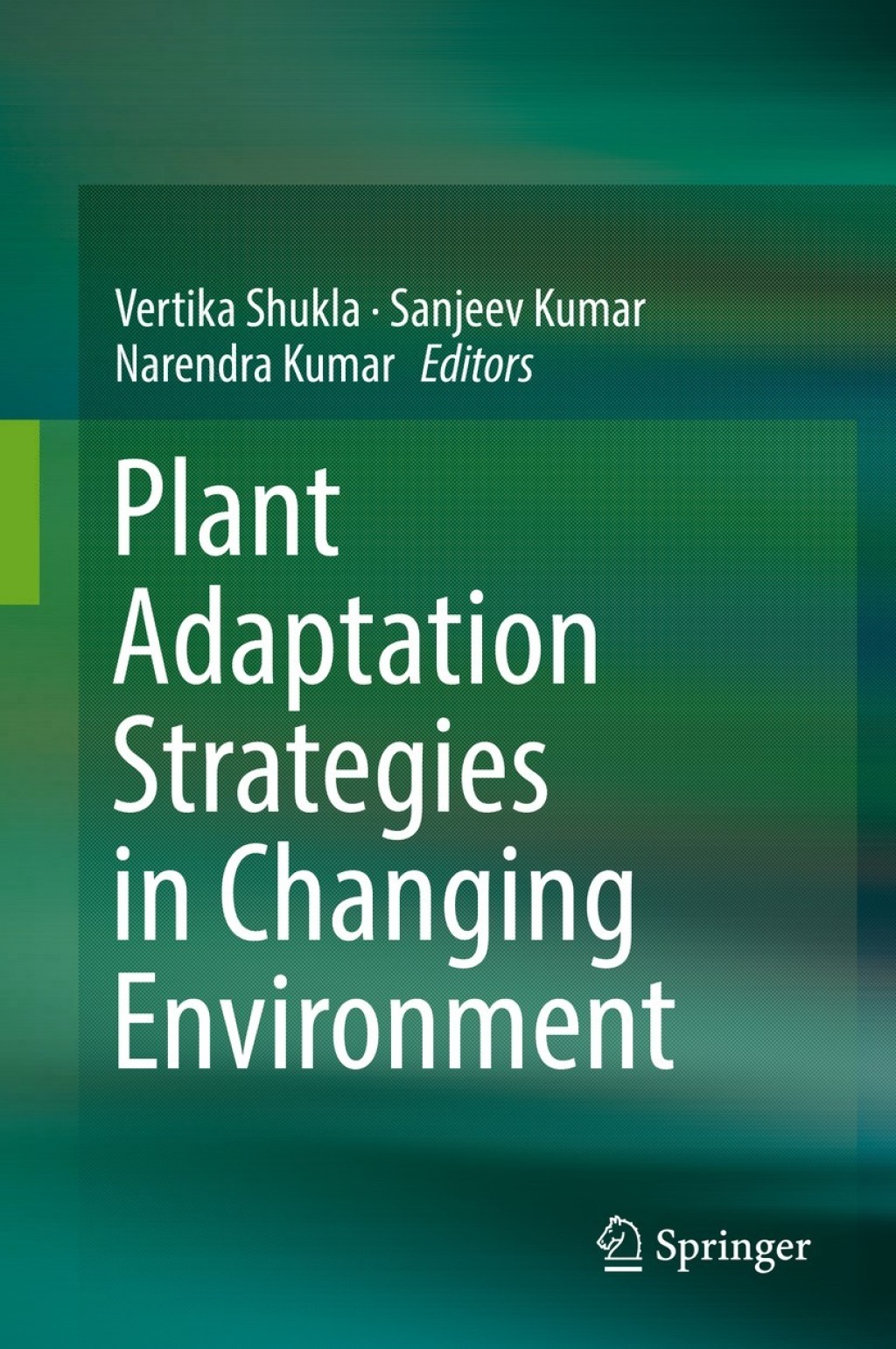 Plant Adaptation Strategies in Changing Environment  â€“ PDF/EPUB Version Downloadable