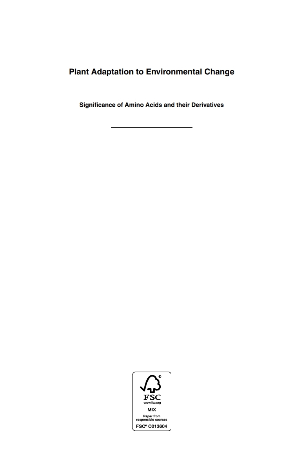 Plant Adaptation to Environmental Change Significance of Amino Acids and their Derivatives  â€“ PDF/EPUB Version Downloadable