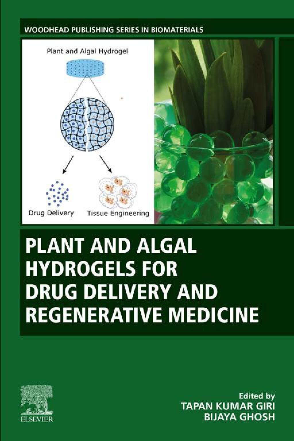 Plant and Algal Hydrogels for Drug Delivery and Regenerative Medicine  â€“ PDF/EPUB Version Downloadable