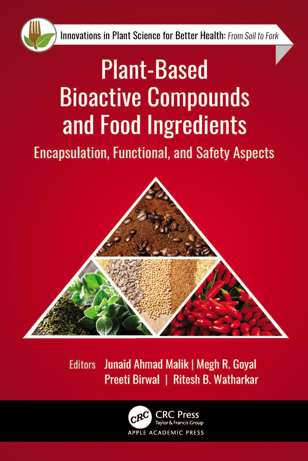 Plant-Based Bioactive Compounds and Food Ingredients Encapsulation, Functional, and Safety Aspects 1st Edition â€“ PDF/EPUB Version Downloadable