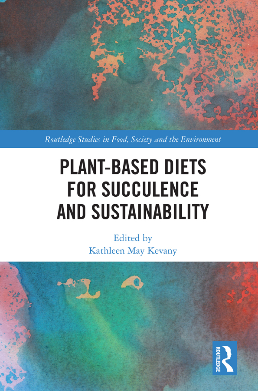 Plant-Based Diets for Succulence and Sustainability 1st Edition â€“ PDF/EPUB Version Downloadable