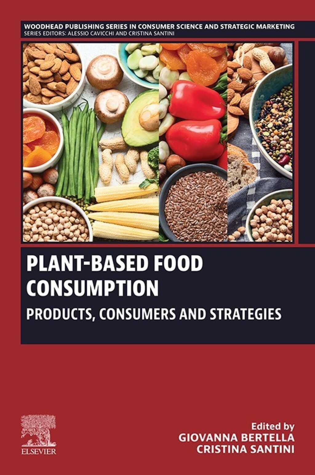 Plant-Based Food Consumption Products, Consumers and Strategies 1st Edition â€“ PDF/EPUB Version Downloadable