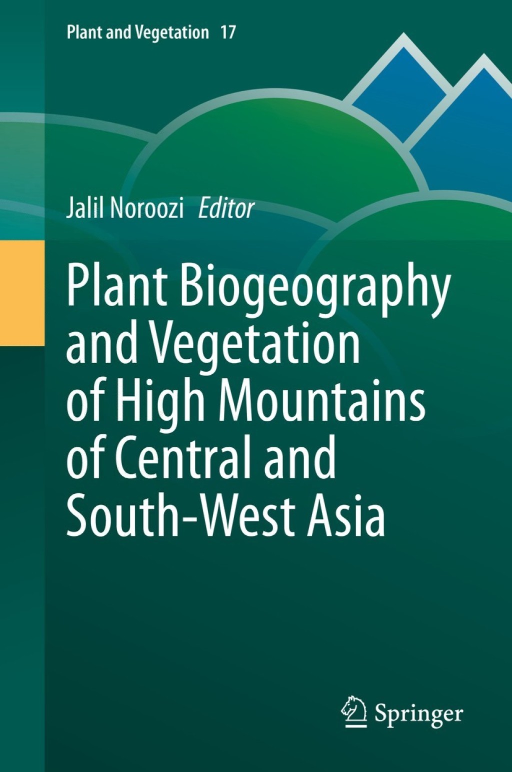 Plant Biogeography and Vegetation of High Mountains of Central and South-West Asia 1st Edition â€“ PDF/EPUB Version Downloadable