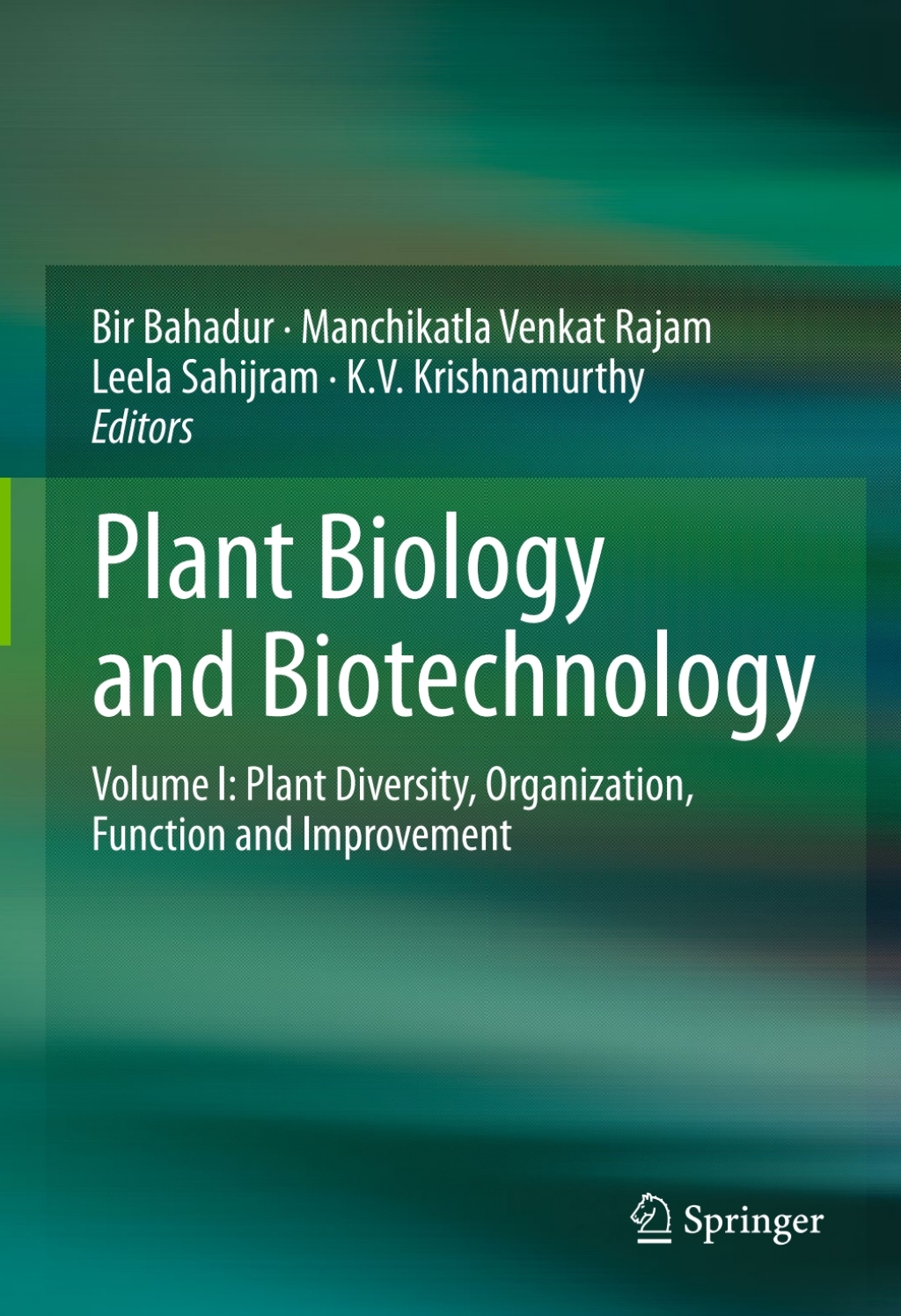 Plant Biology and Biotechnology Volume I: Plant Diversity, Organization, Function and Improvement  â€“ PDF/EPUB Version Downloadable