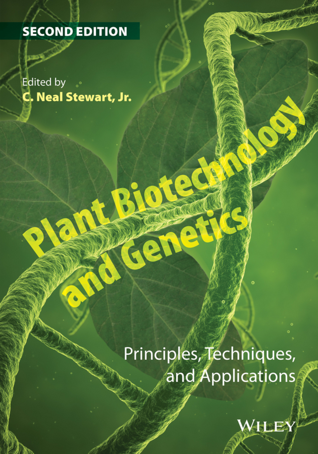 Plant Biotechnology and Genetics: Principles, Techniques, and Applications 2nd Edition â€“ PDF/EPUB Version Downloadable