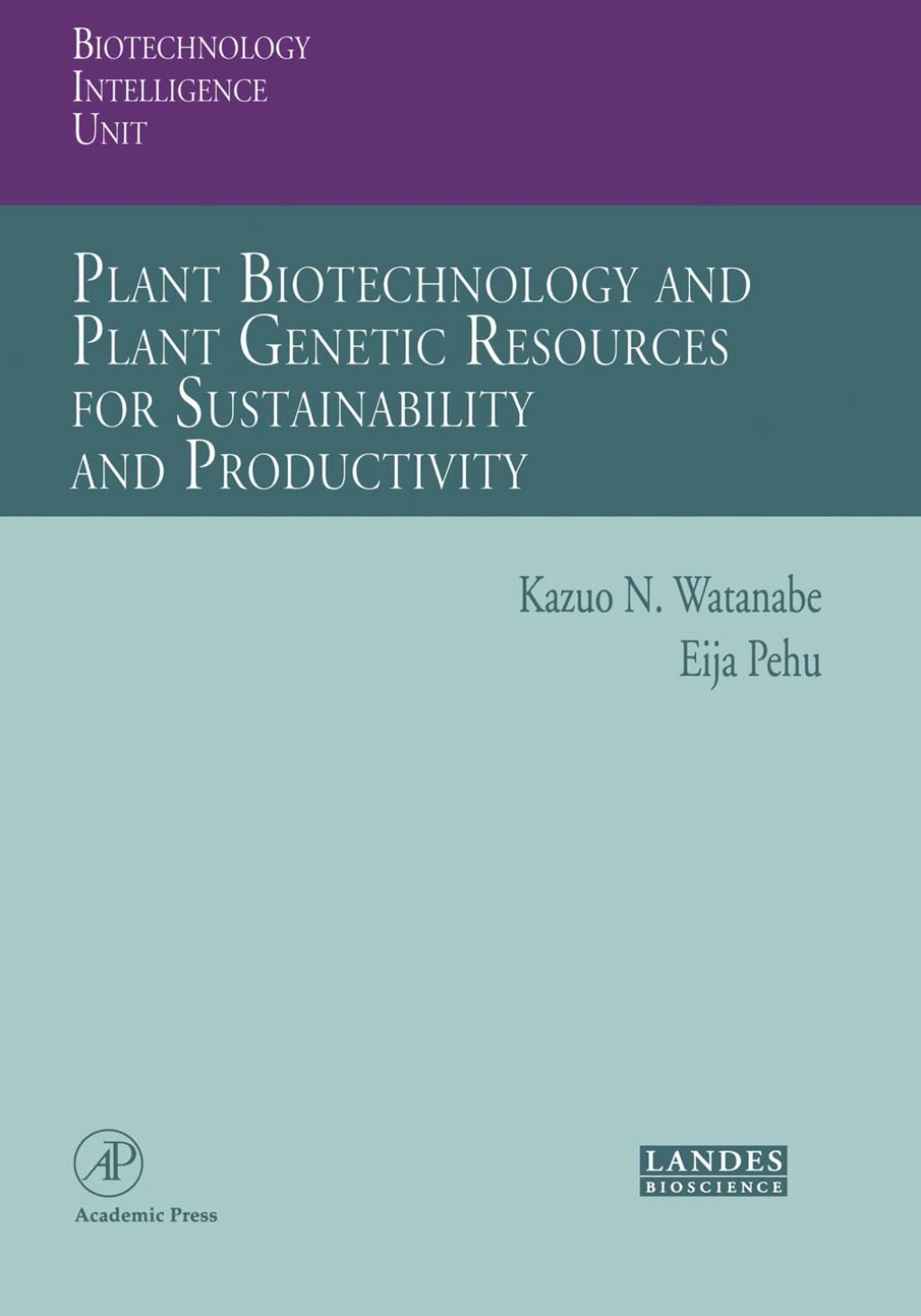 Plant Biotechnology and Plant Genetic Resources for Sustainability and Productivity  â€“ PDF/EPUB Version Downloadable