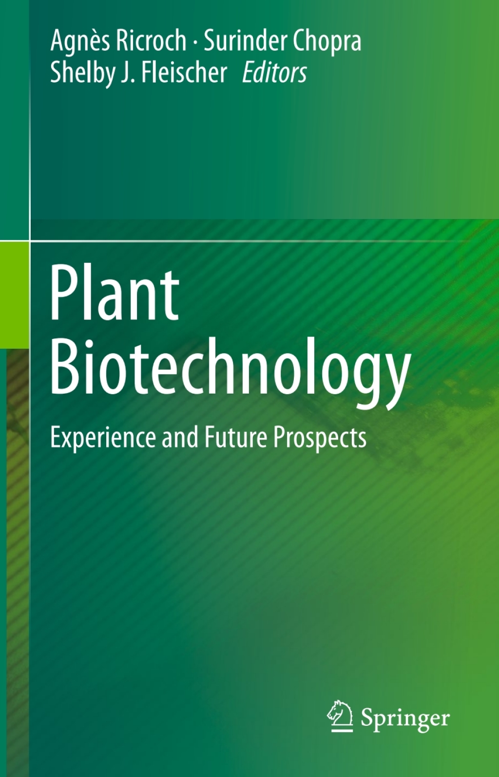 Plant Biotechnology Experience and Future Prospects  â€“ PDF/EPUB Version Downloadable