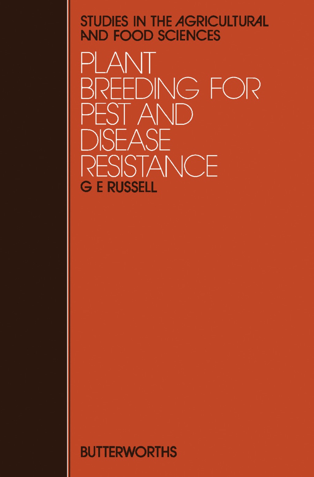 Plant Breeding for Pest and Disease Resistance Studies in the Agricultural and Food Sciences  â€“ PDF/EPUB Version Downloadable