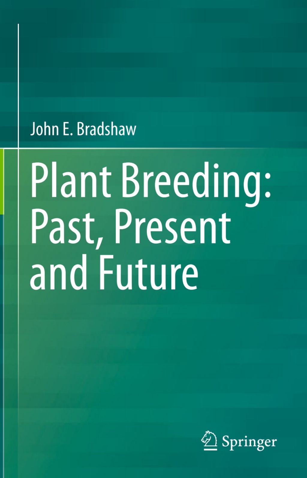 Plant Breeding: Past, Present and Future  â€“ PDF/EPUB Version Downloadable