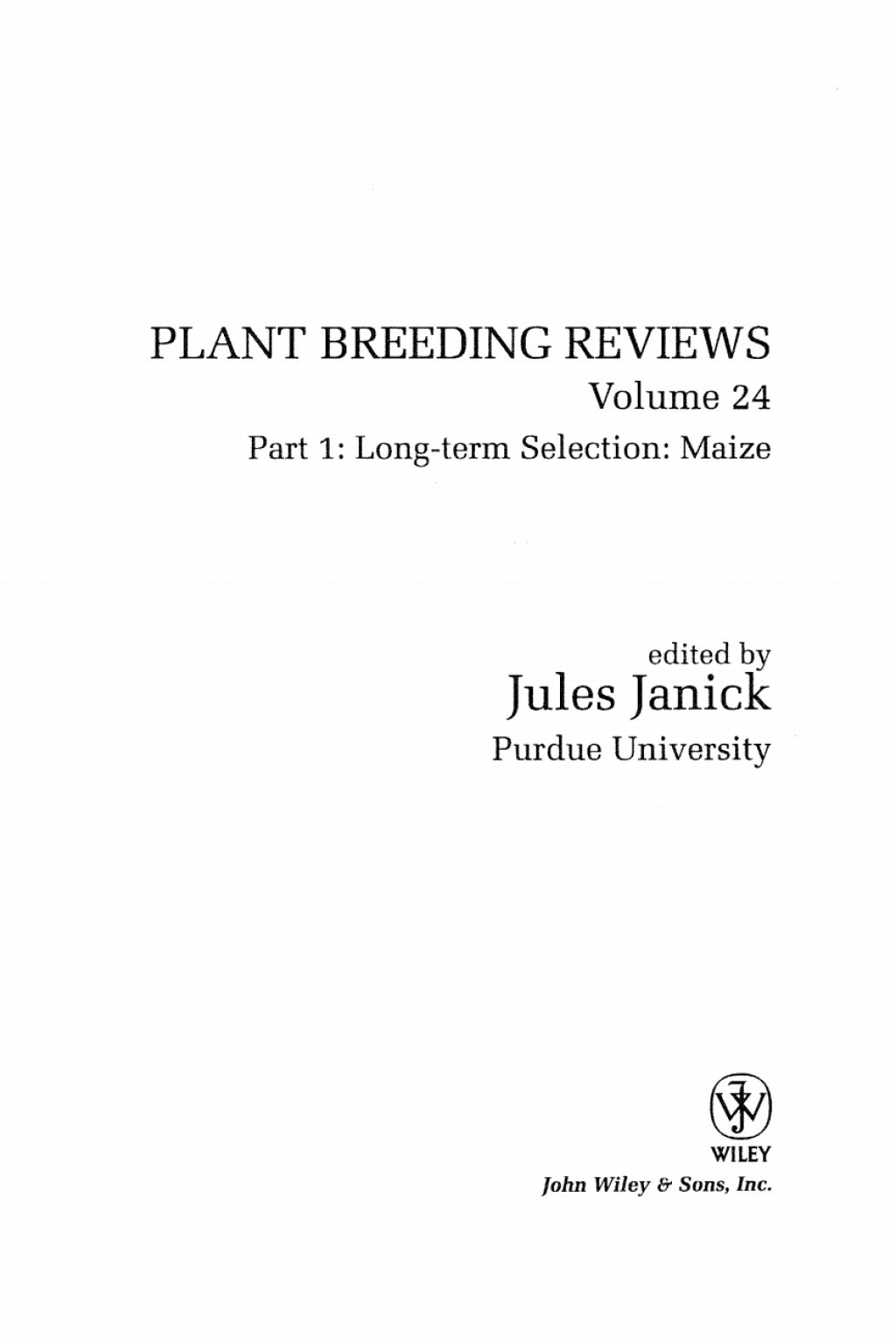 Plant Breeding Reviews, Part 1 Long-term Selection: Maize 1st Edition â€“ PDF/EPUB Version Downloadable