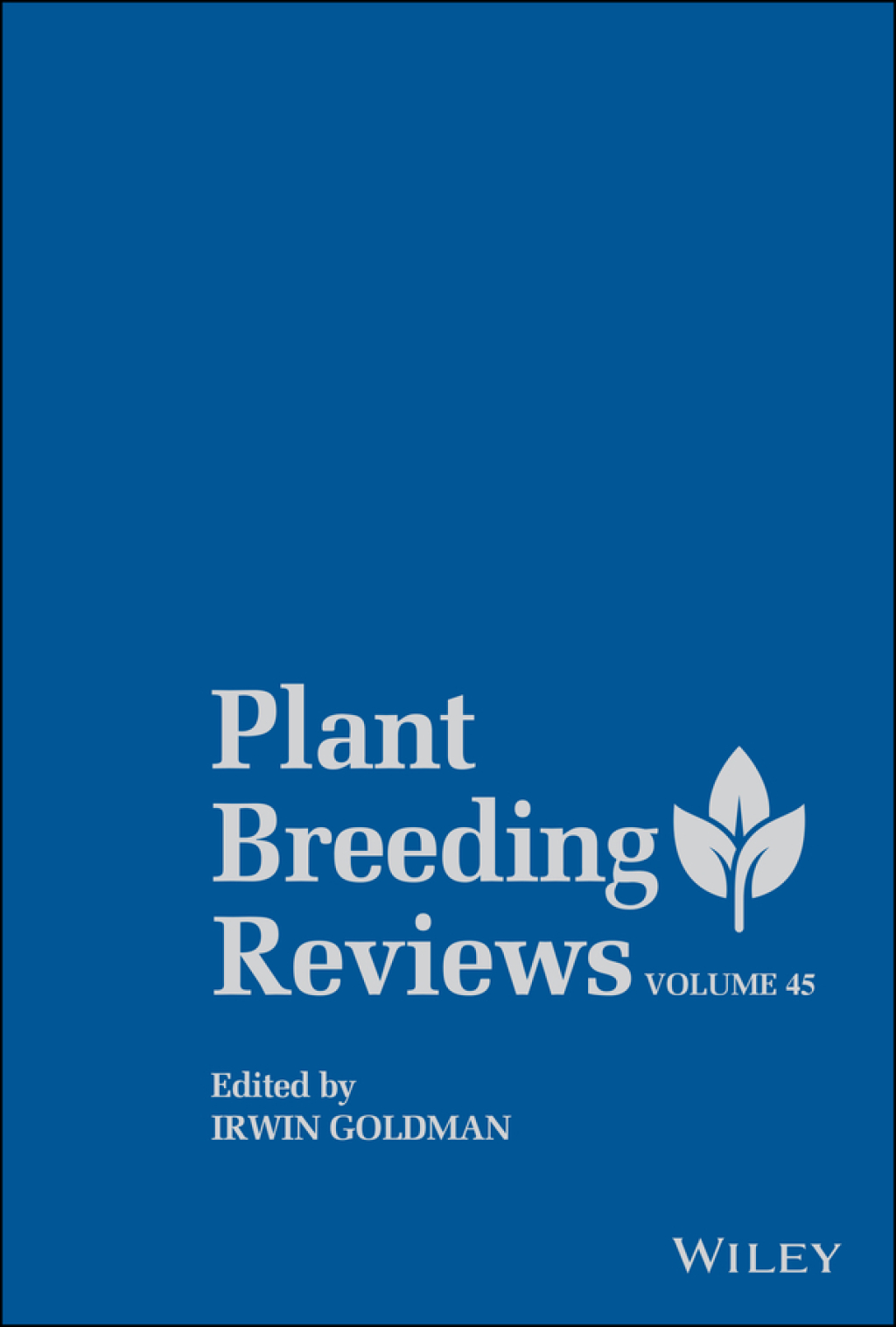 Plant Breeding Reviews, Volume 45 1st Edition â€“ PDF/EPUB Version Downloadable