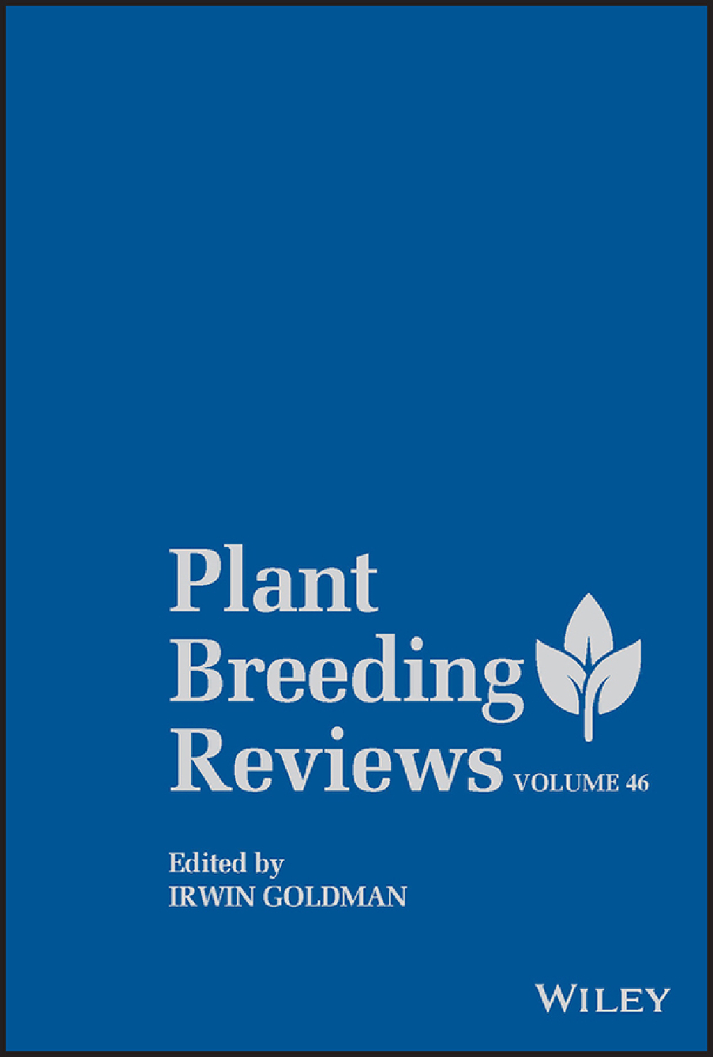 Plant Breeding Reviews, Volume 46 1st Edition â€“ PDF/EPUB Version Downloadable