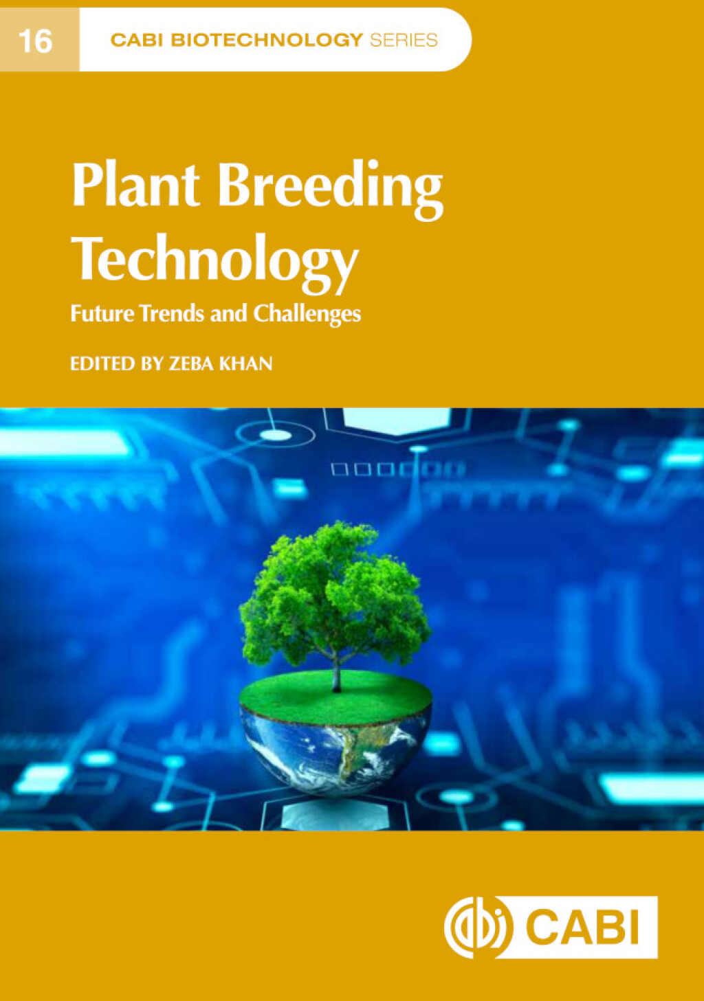 Plant Breeding Technology Future Trends and Challenges  â€“ PDF/EPUB Version Downloadable