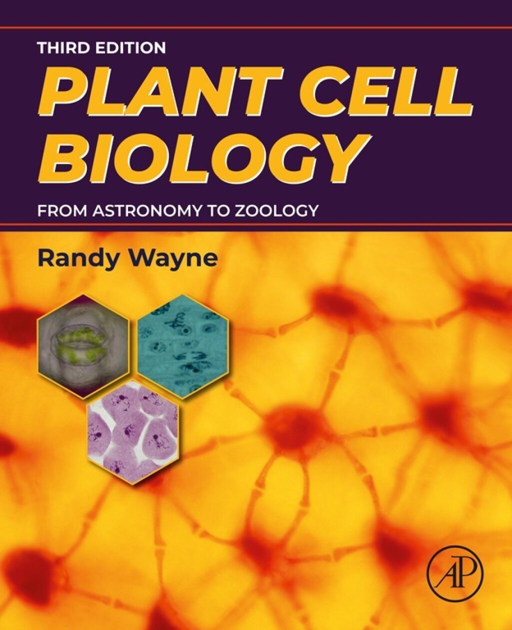 Plant Cell Biology From Astronomy to Zoology 3rd Edition â€“ PDF/EPUB Version Downloadable