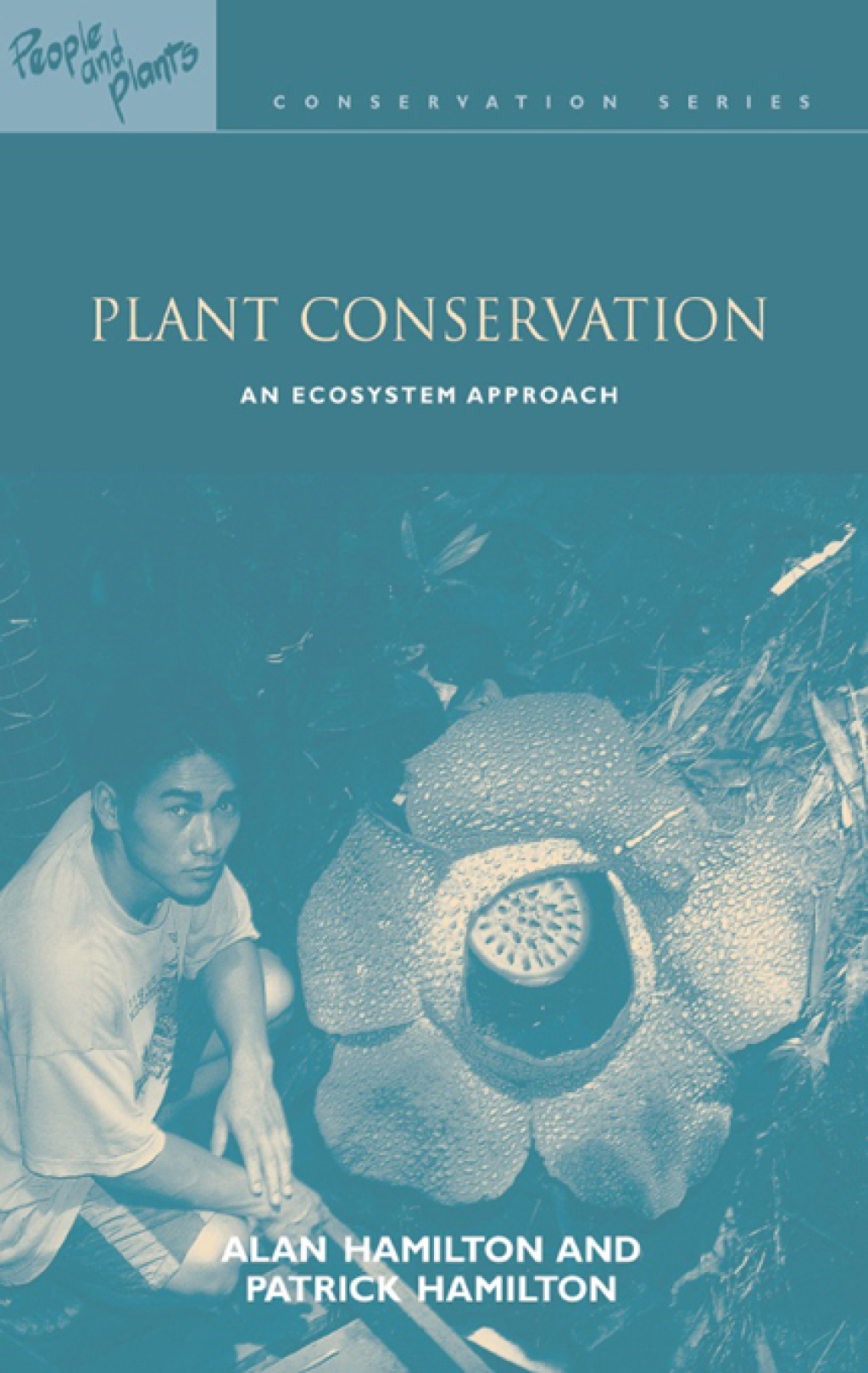 Plant Conservation An Ecosystem Approach 1st Edition â€“ PDF/EPUB Version Downloadable